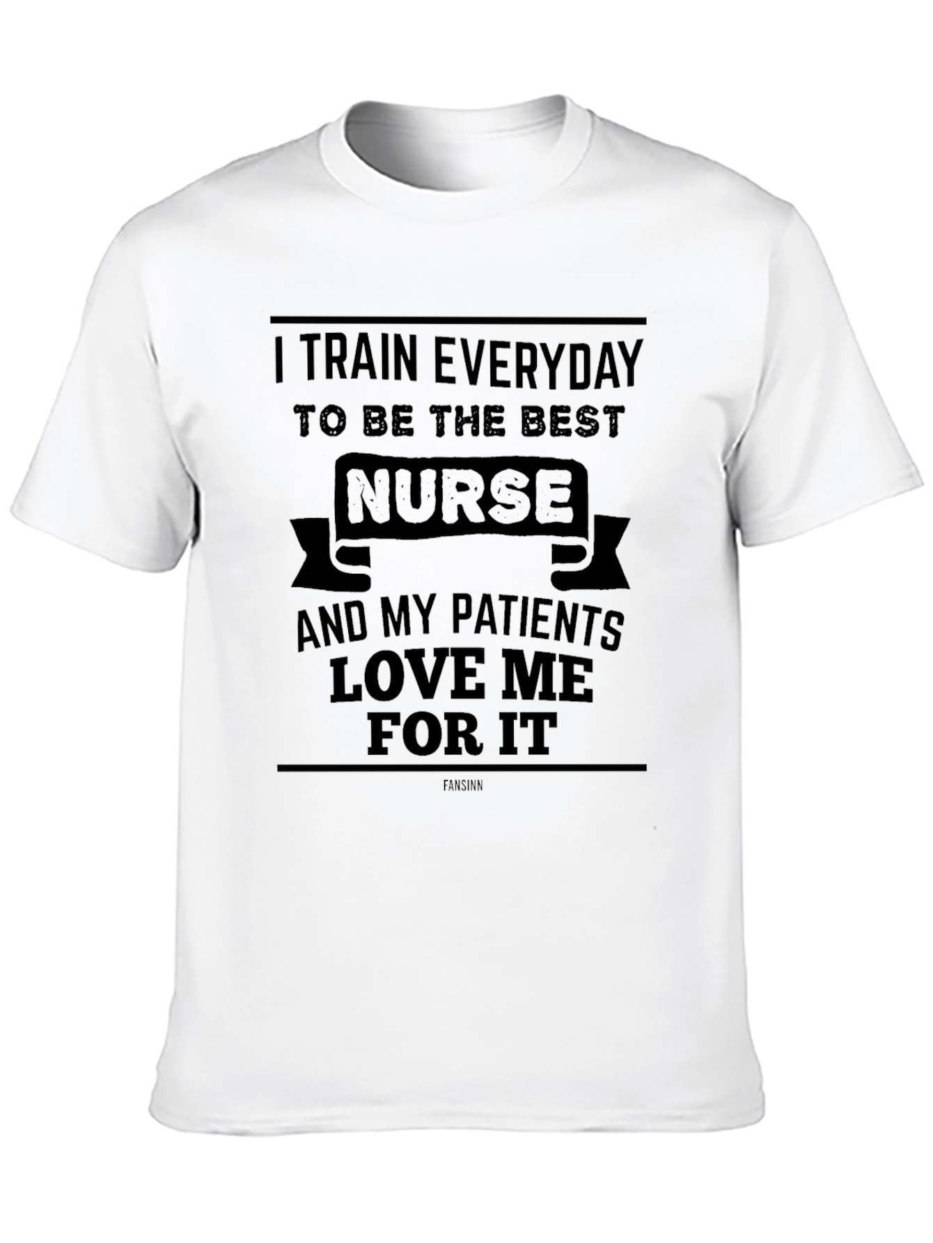Nurse Training Everyday T-Shirt