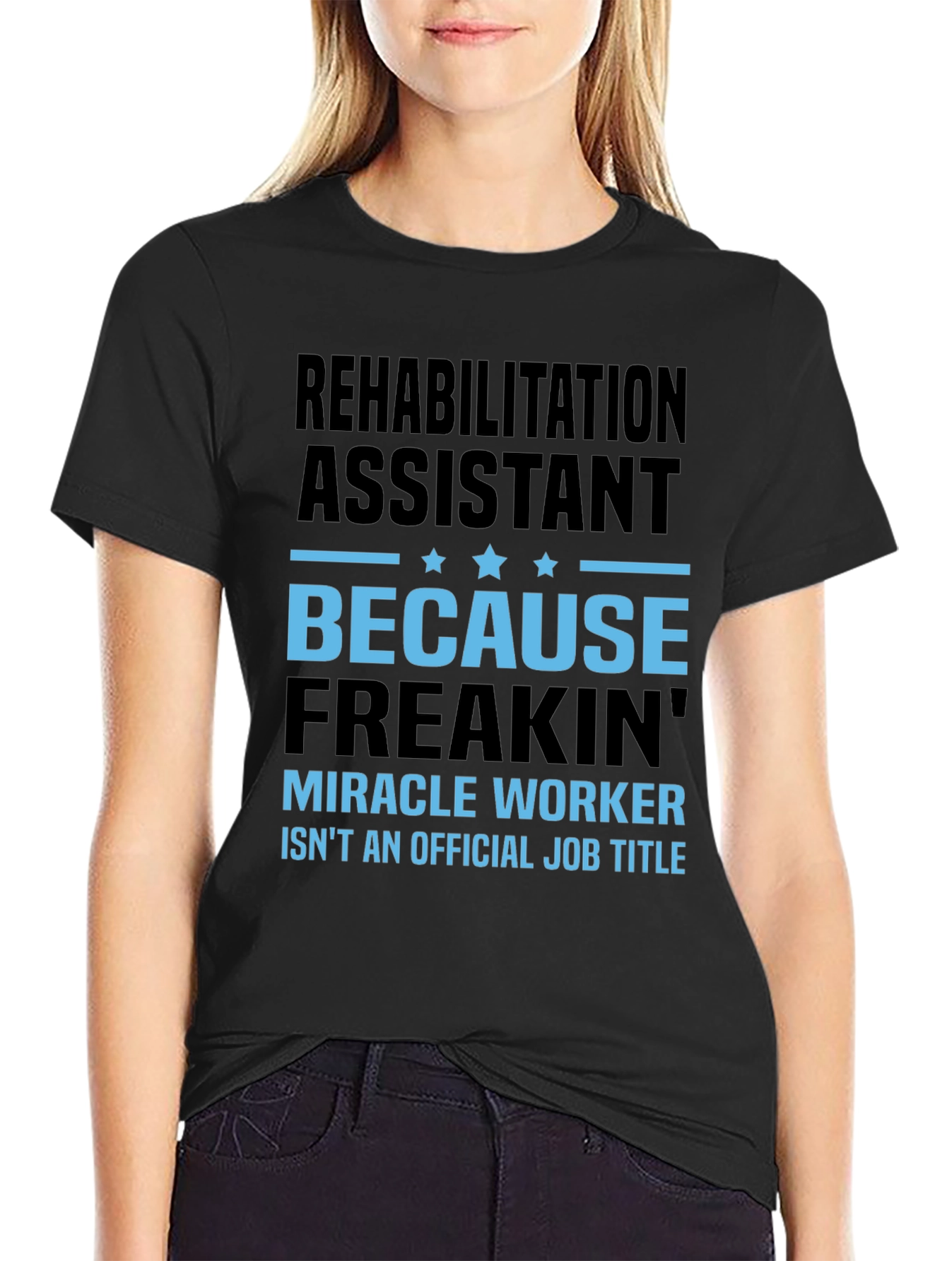 Rehabilitation Assistant Miracle Worker Graphic Tee