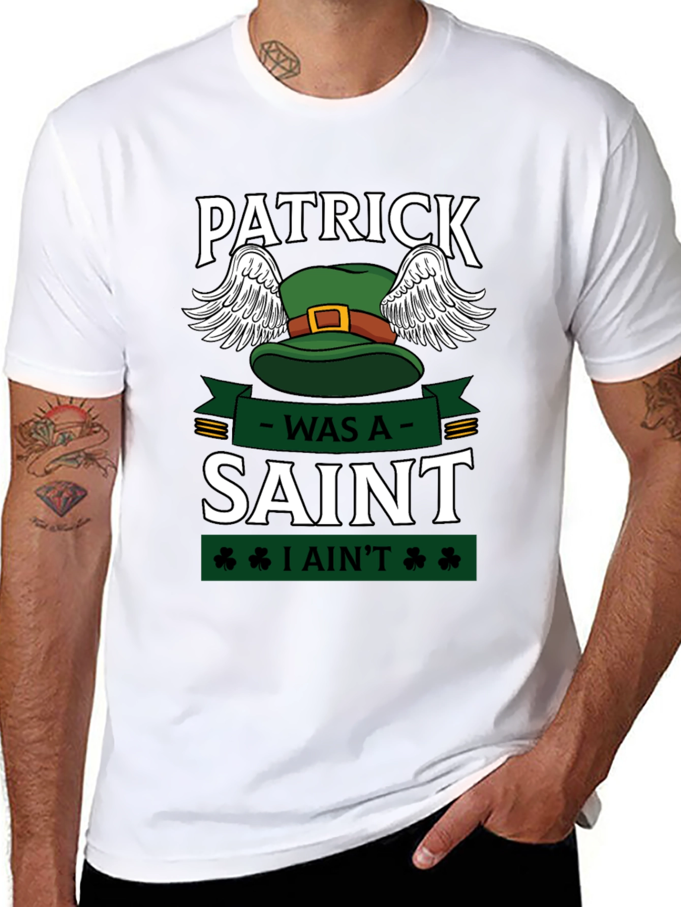 Patrick Was A Saint Funny St. Patricks Day T-Shirt