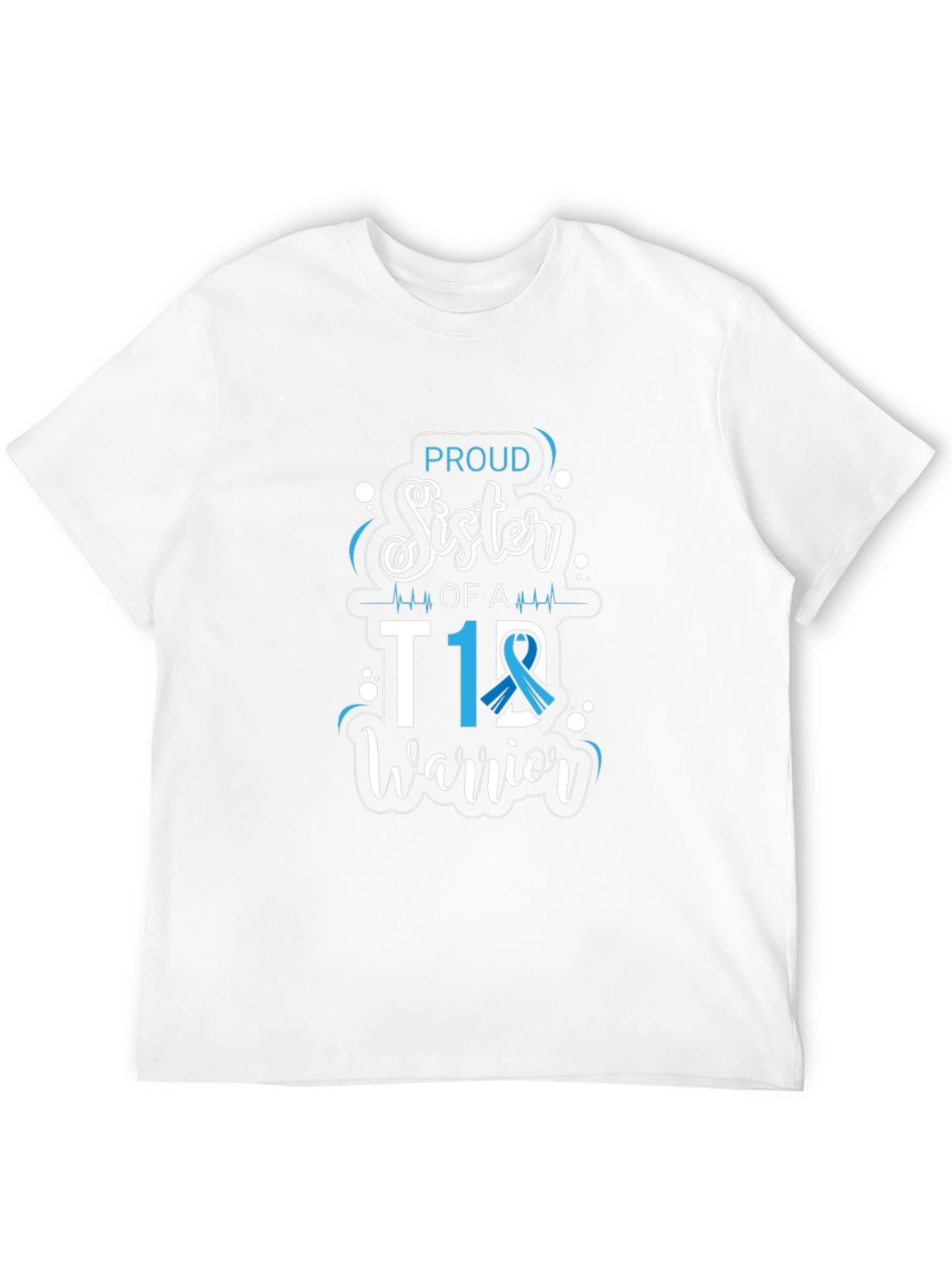 Proud Sister of a T1D Warrior T-Shirt