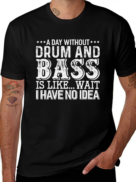 A Day Without Drum And Bass Soft Cotton Short Sleeve Tee – Unisex Wardrobe Staple
