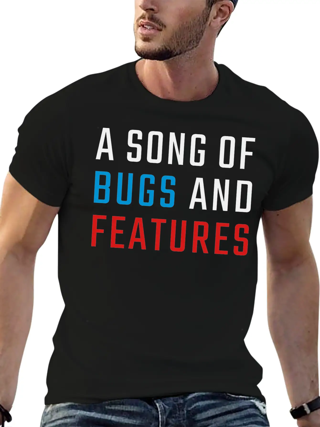 A Song Of Bugs And Features Lightweight Cotton T-Shirt – Daily Comfort Graphic Shirt