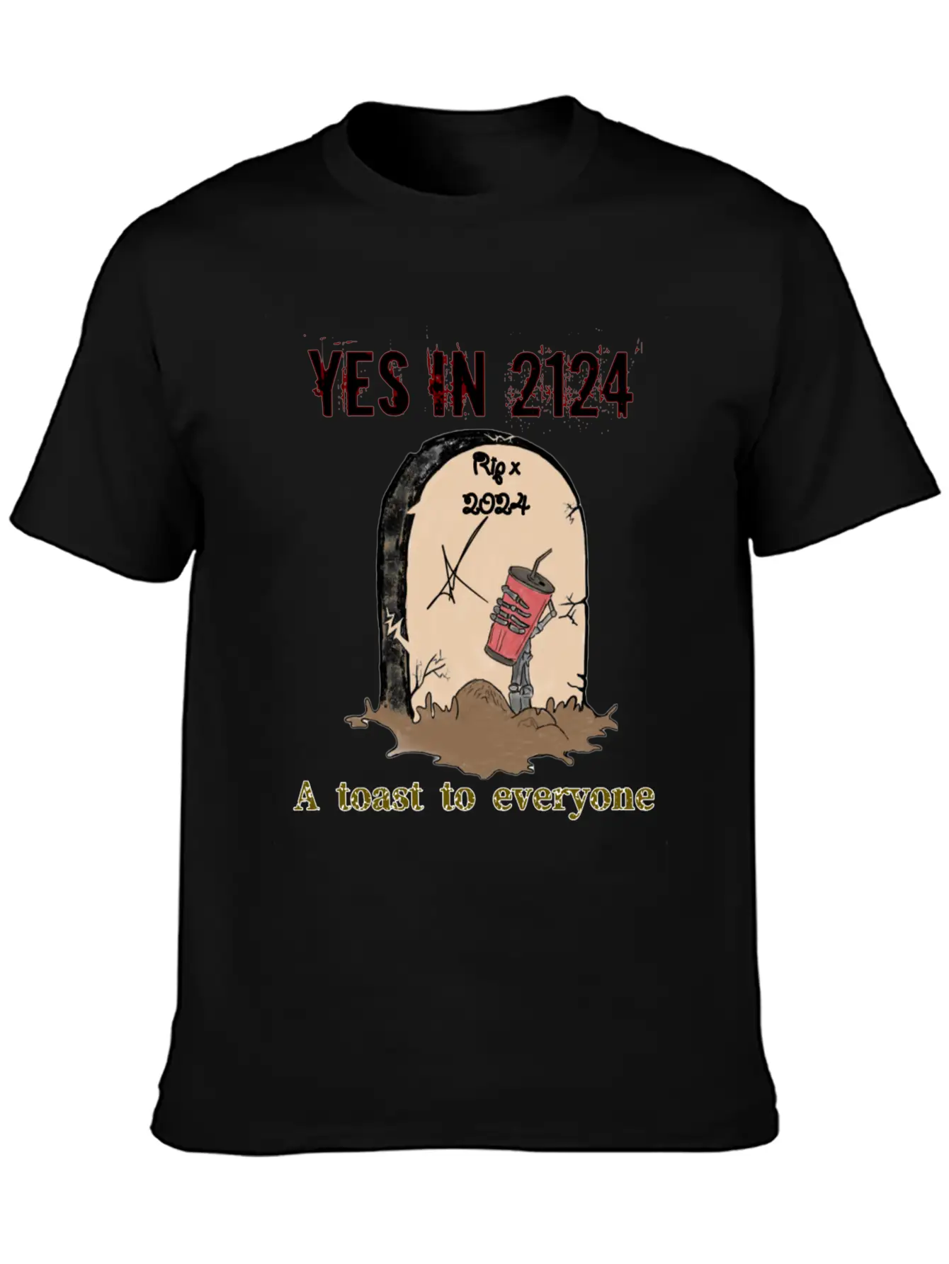 A Toast To Eveyone In 2124 Essential Cotton Tee For Daily Outfits – Unisex Style
