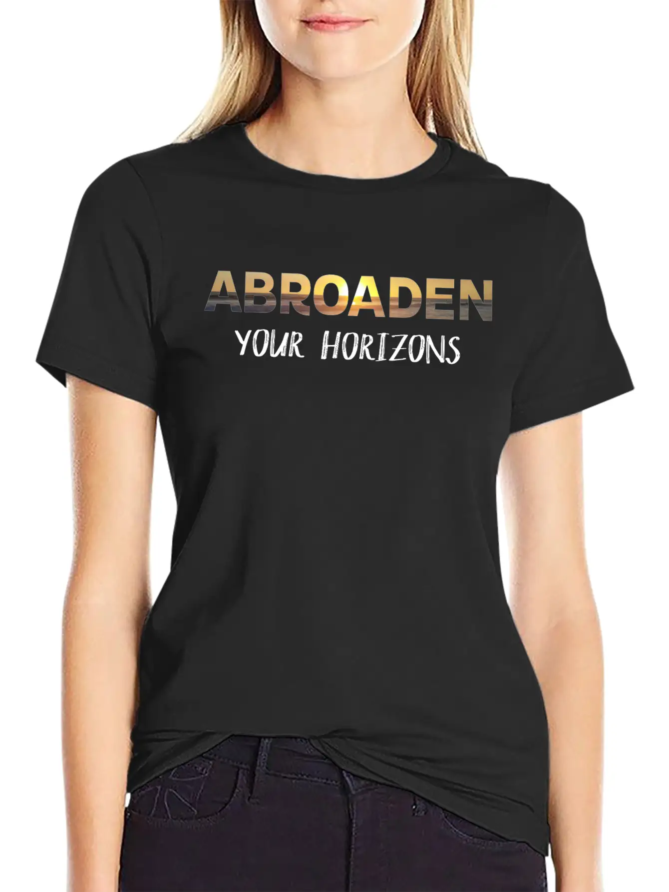 Abroaden Your Horizons Lightweight Cotton T-Shirt – Daily Comfort Graphic Shirt