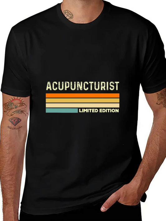 Acupuncturist Limited EditionAcupuncturist Teacher Unisex Casual T-Shirt – Clean Design For Daily Comfort