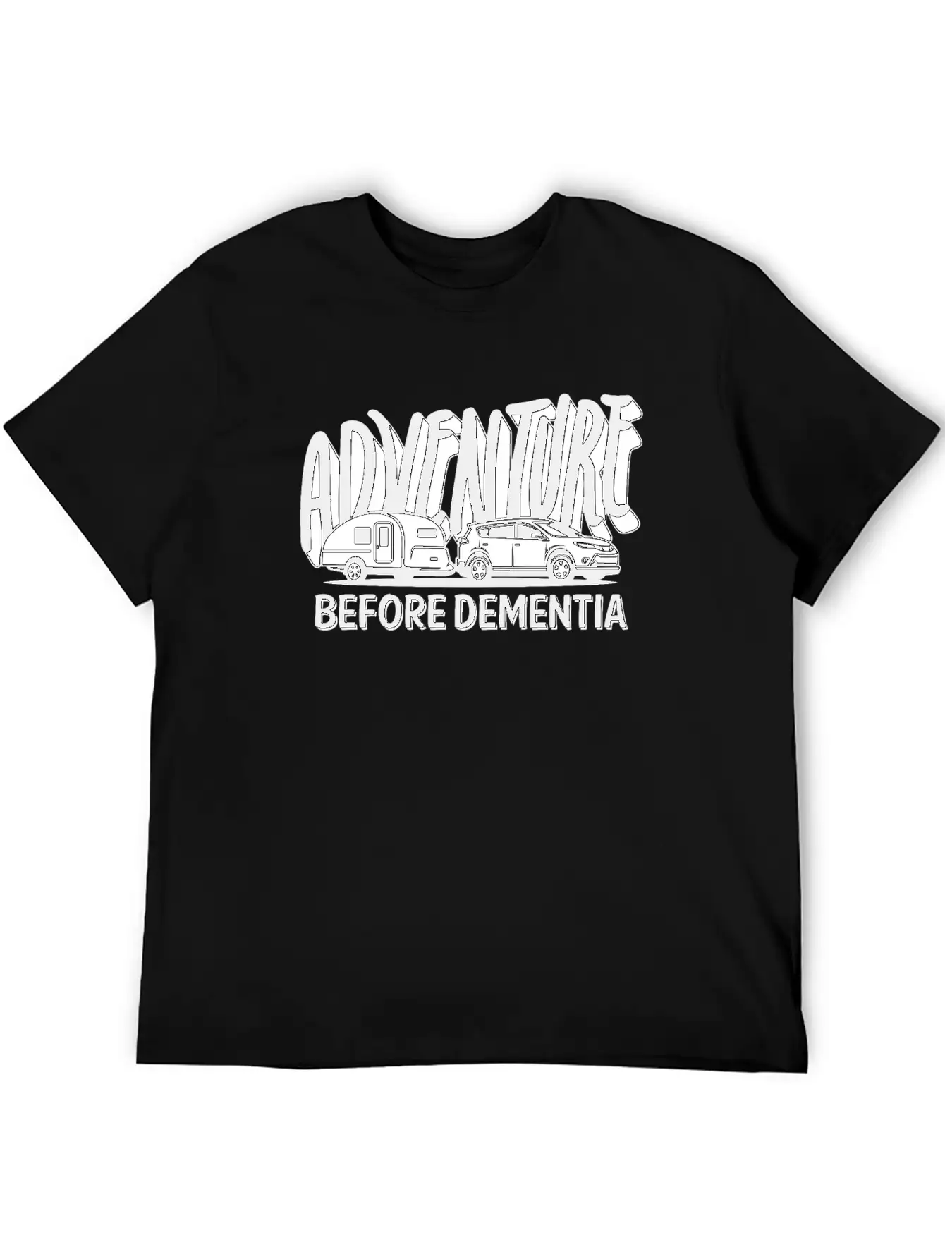 Adventure Before Dementia Modern Fit Casual T-Shirt – Clean And Versatile Design