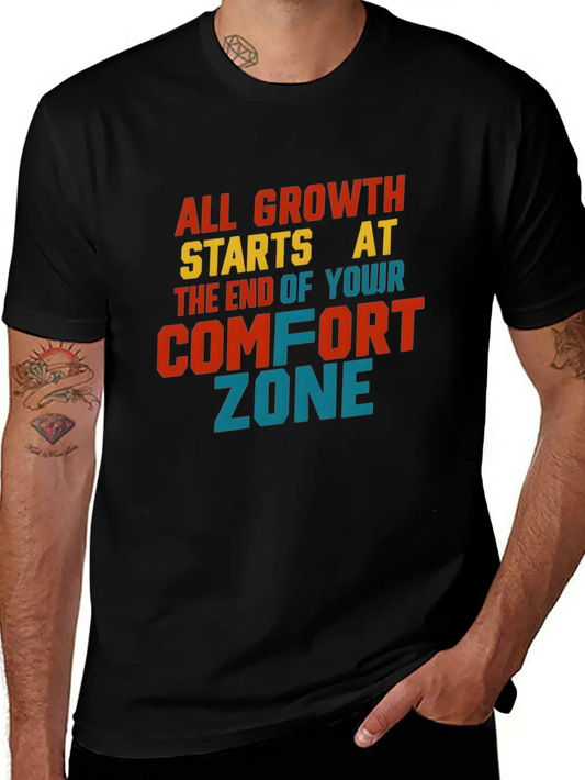All Growth Starts At The End Of Your Comfort Zone Lightweight Cotton T-Shirt – Daily Comfort Graphic Shirt