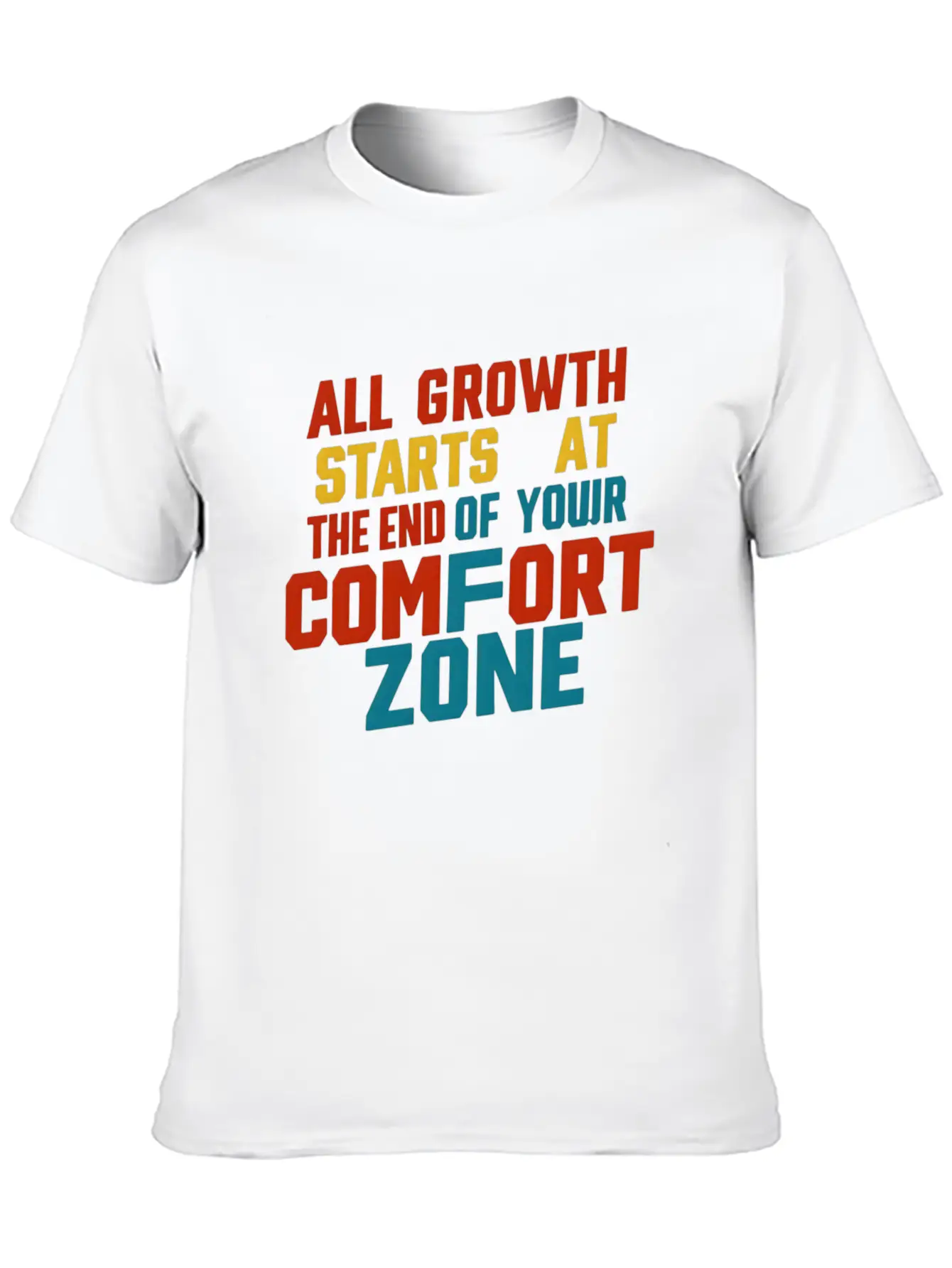 All Growth Starts At The End Of Your Comfort Zone Lightweight Cotton T-Shirt – Daily Comfort Graphic Shirt