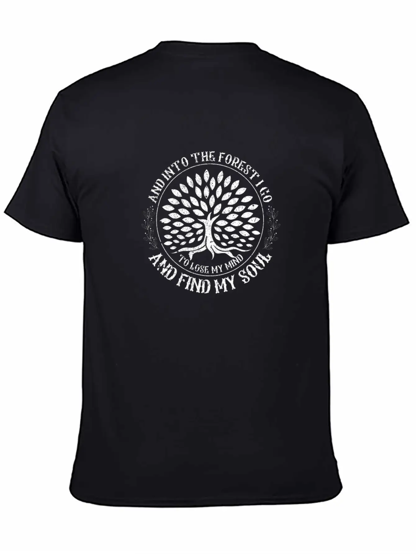 And Into The Forest I Go To Lose My Mind Camping Modern Fit Casual T-Shirt ��� Clean And Versatile Design
