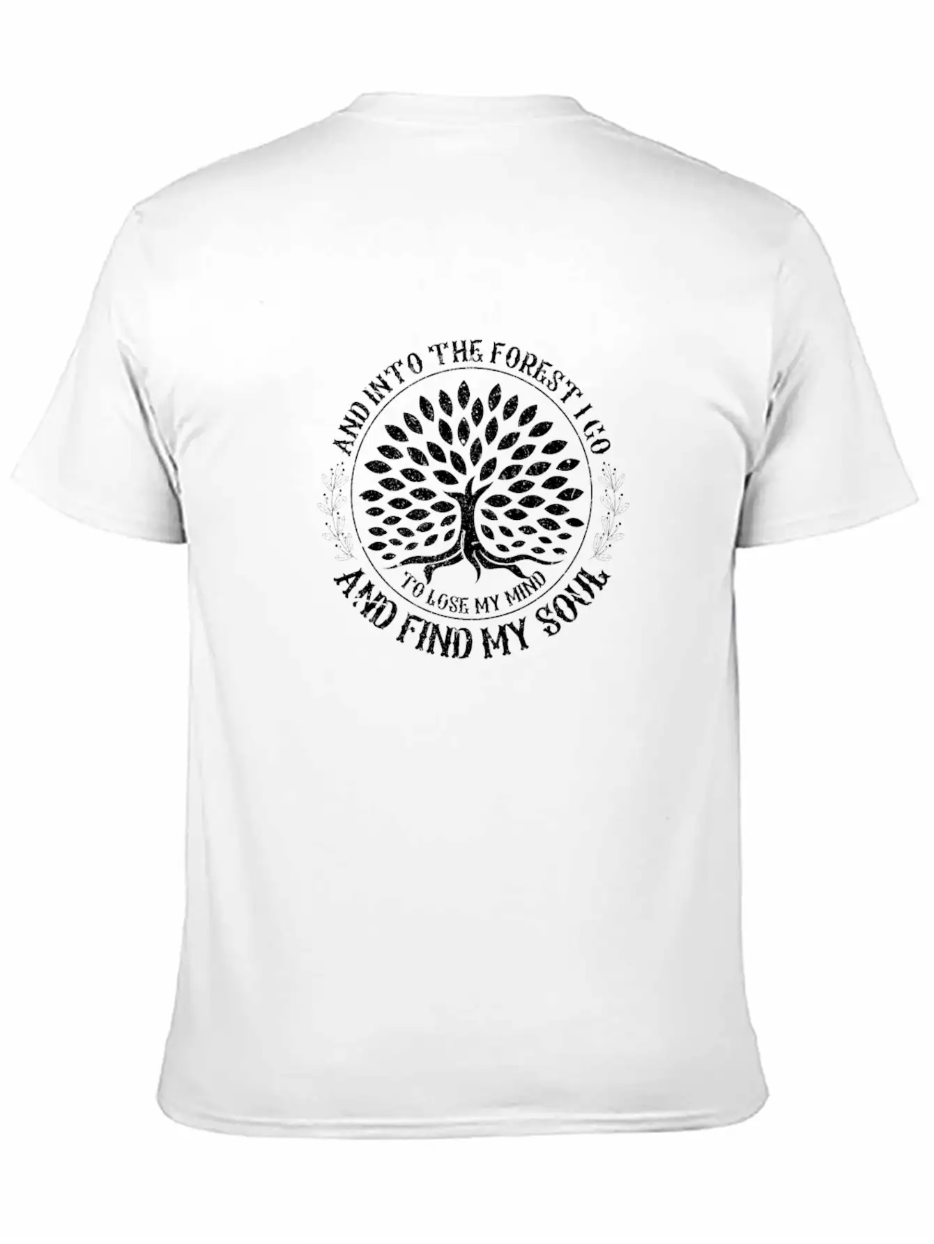 And Into The Forest I Go To Lose My Mind Camping Modern Fit Casual T-Shirt ��� Clean And Versatile Design