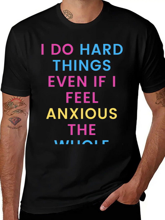 Anxiety Motivation Unisex Casual T-Shirt – Clean Design For Daily Comfort