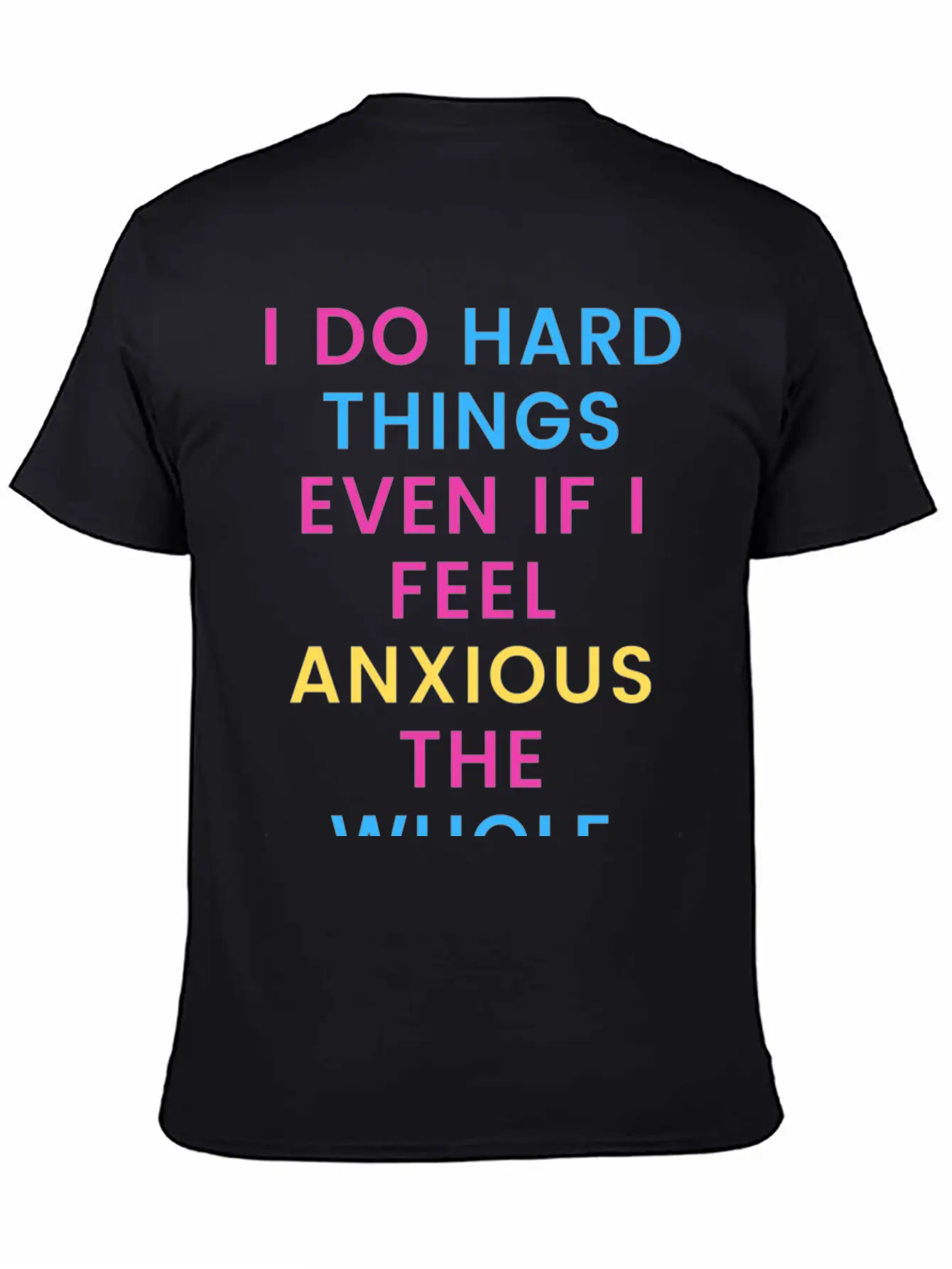 Anxiety Motivation Unisex Casual T-Shirt – Clean Design For Daily Comfort