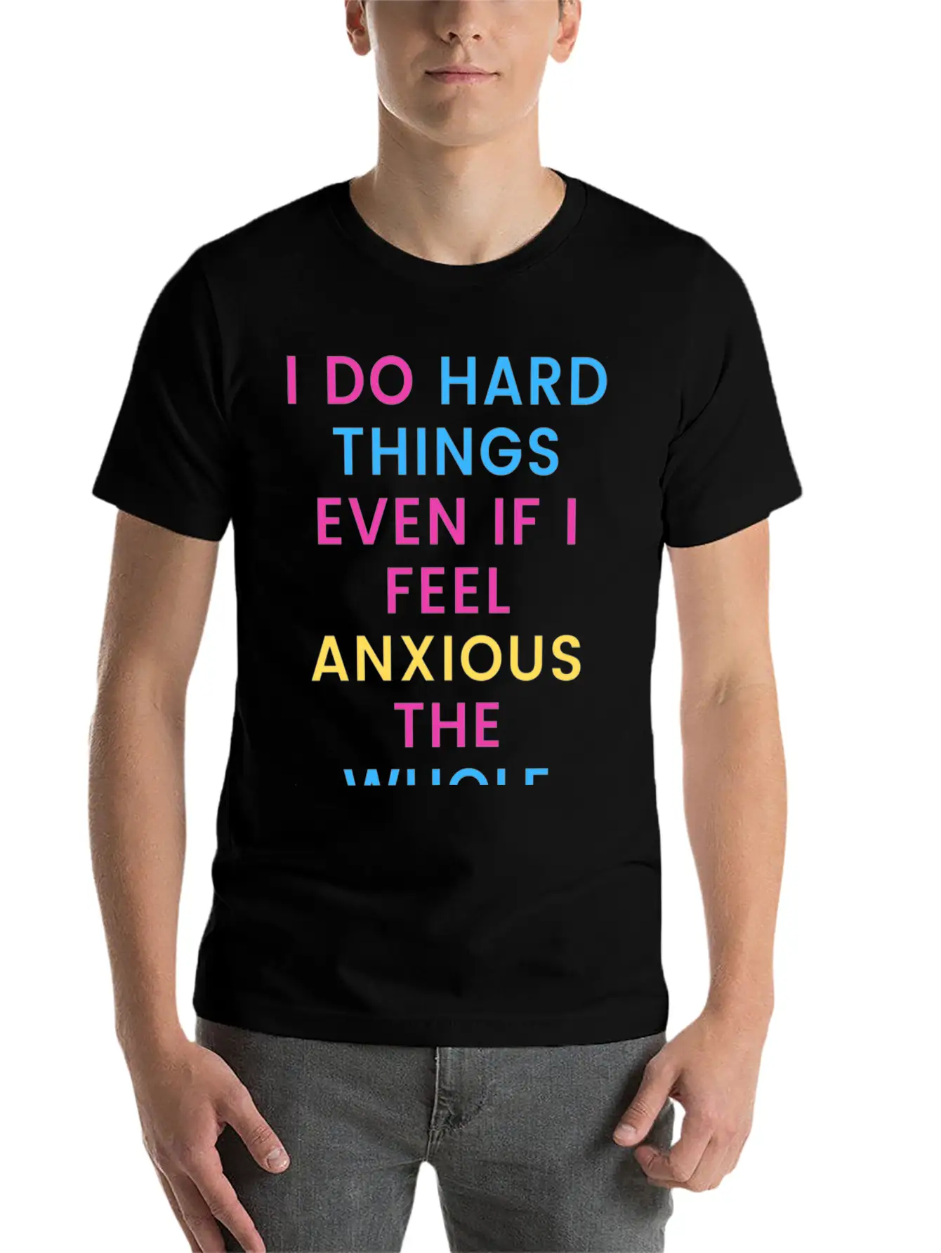 Anxiety Motivation Unisex Casual T-Shirt – Clean Design For Daily Comfort