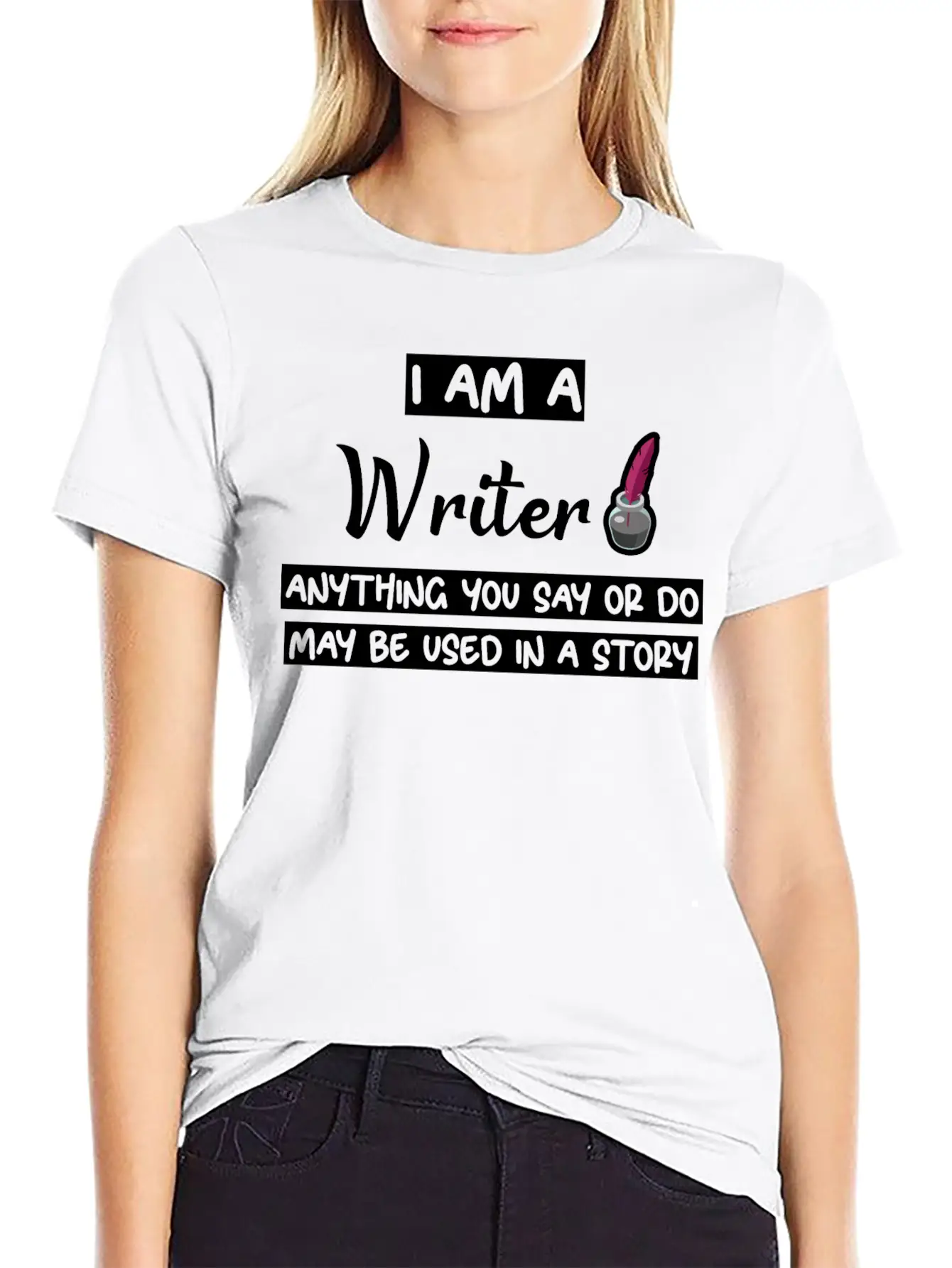 Anything You Say Or Do May Be Used In A Story 3 Lightweight Cotton T-Shirt – Daily Comfort Graphic Shirt