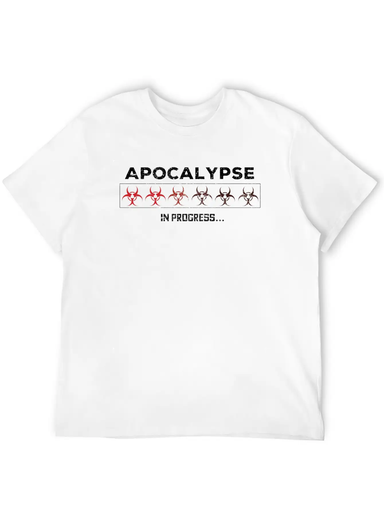 Apocalypse In Progress Lightweight Cotton T-Shirt – Daily Comfort Graphic Shirt