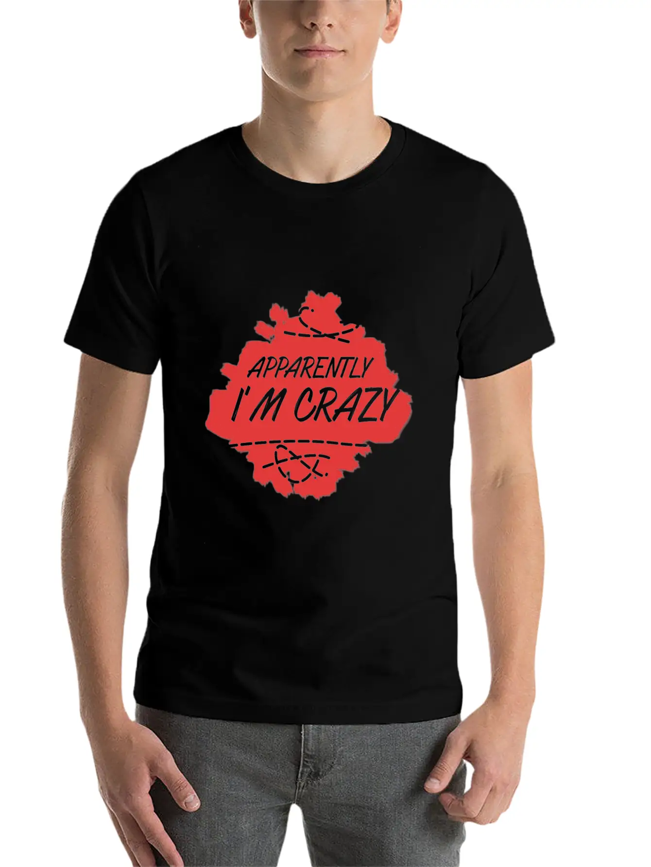 Apparently I'm Crazy - Crazy Unisex Casual T-Shirt – Clean Design For Daily Comfort