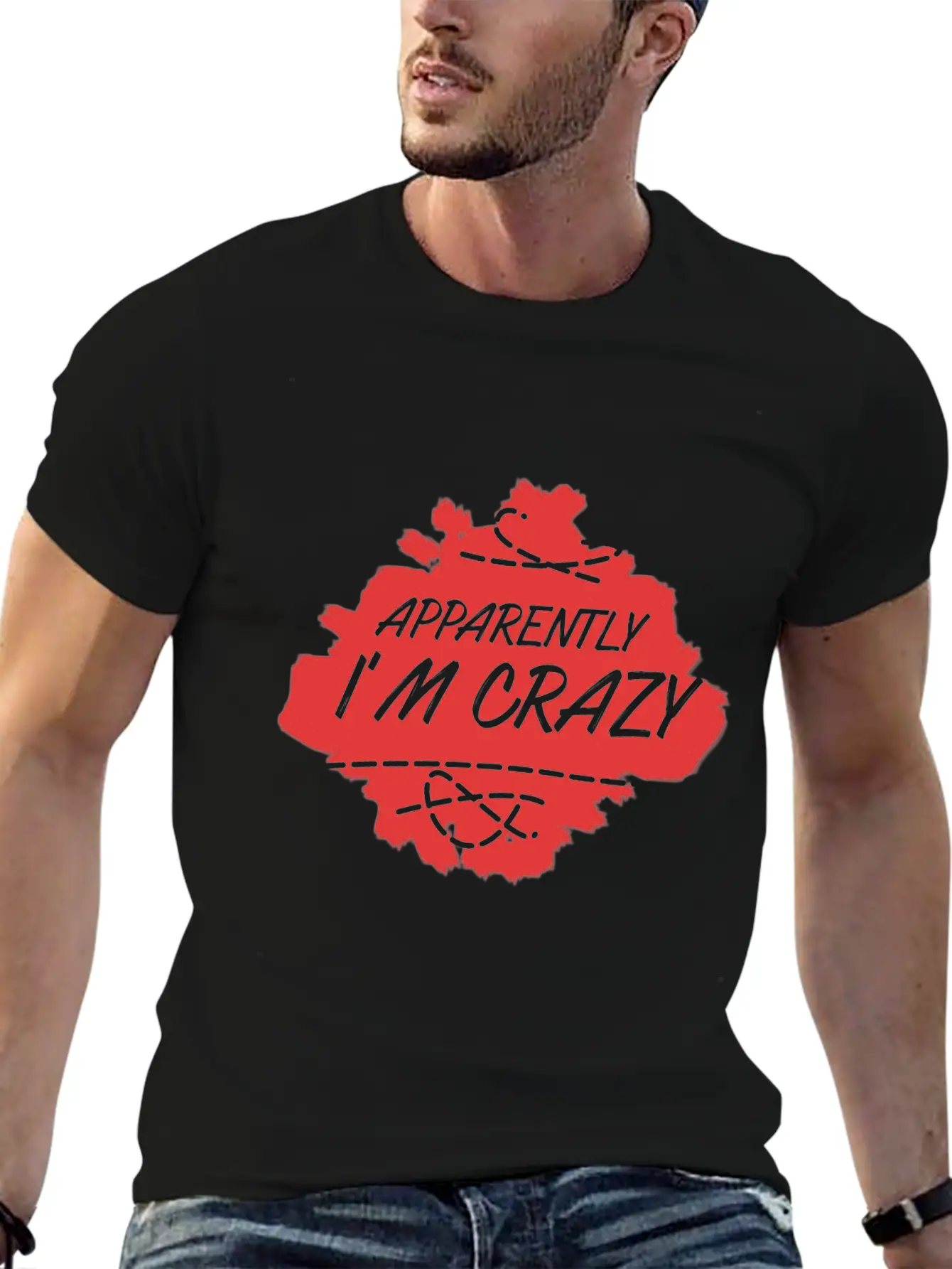 Apparently I'm Crazy - Crazy Unisex Casual T-Shirt – Clean Design For Daily Comfort