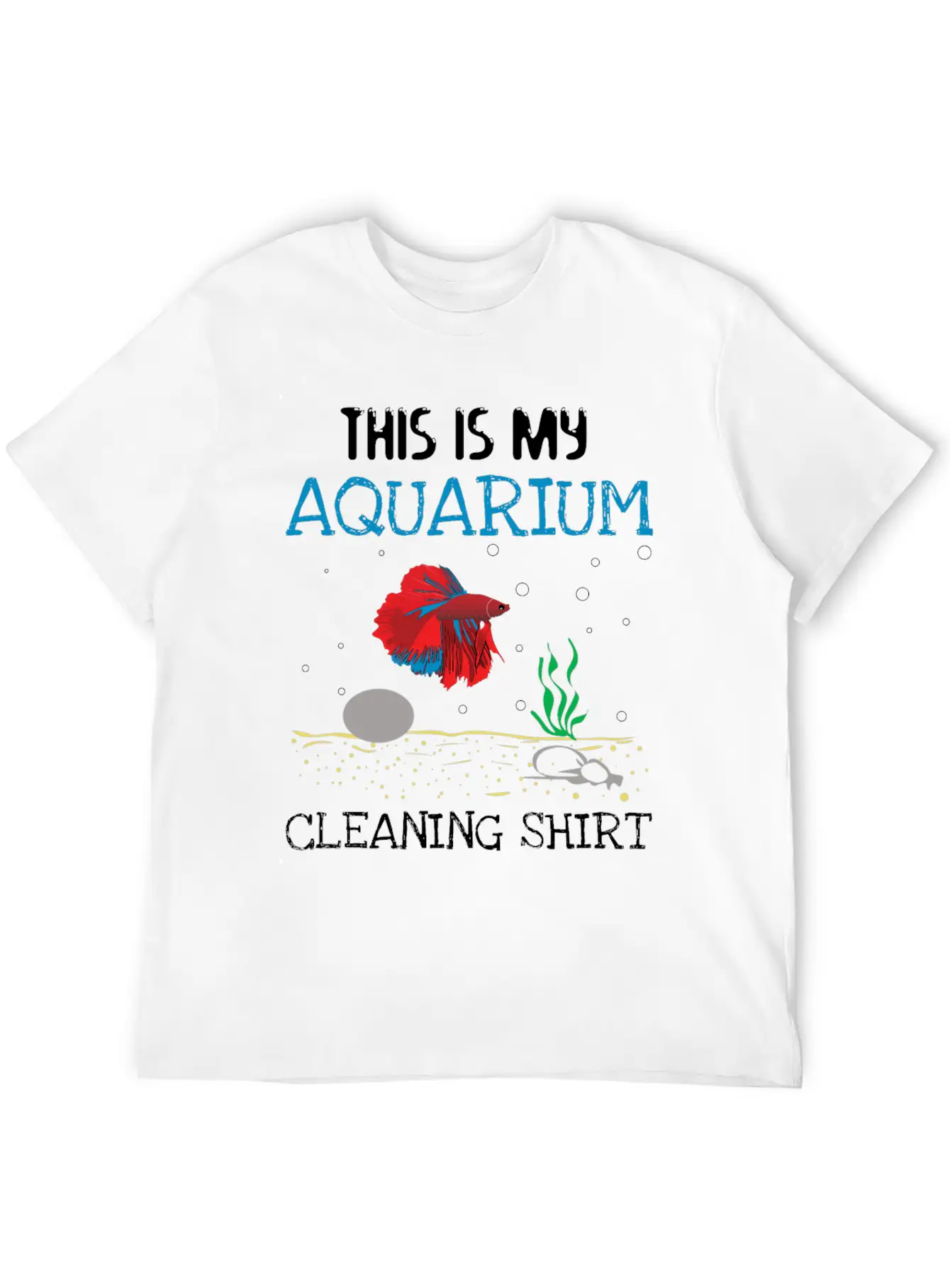Aquarium Cleaning Shirt Unisex Casual T-Shirt – Clean Design For Daily Comfort