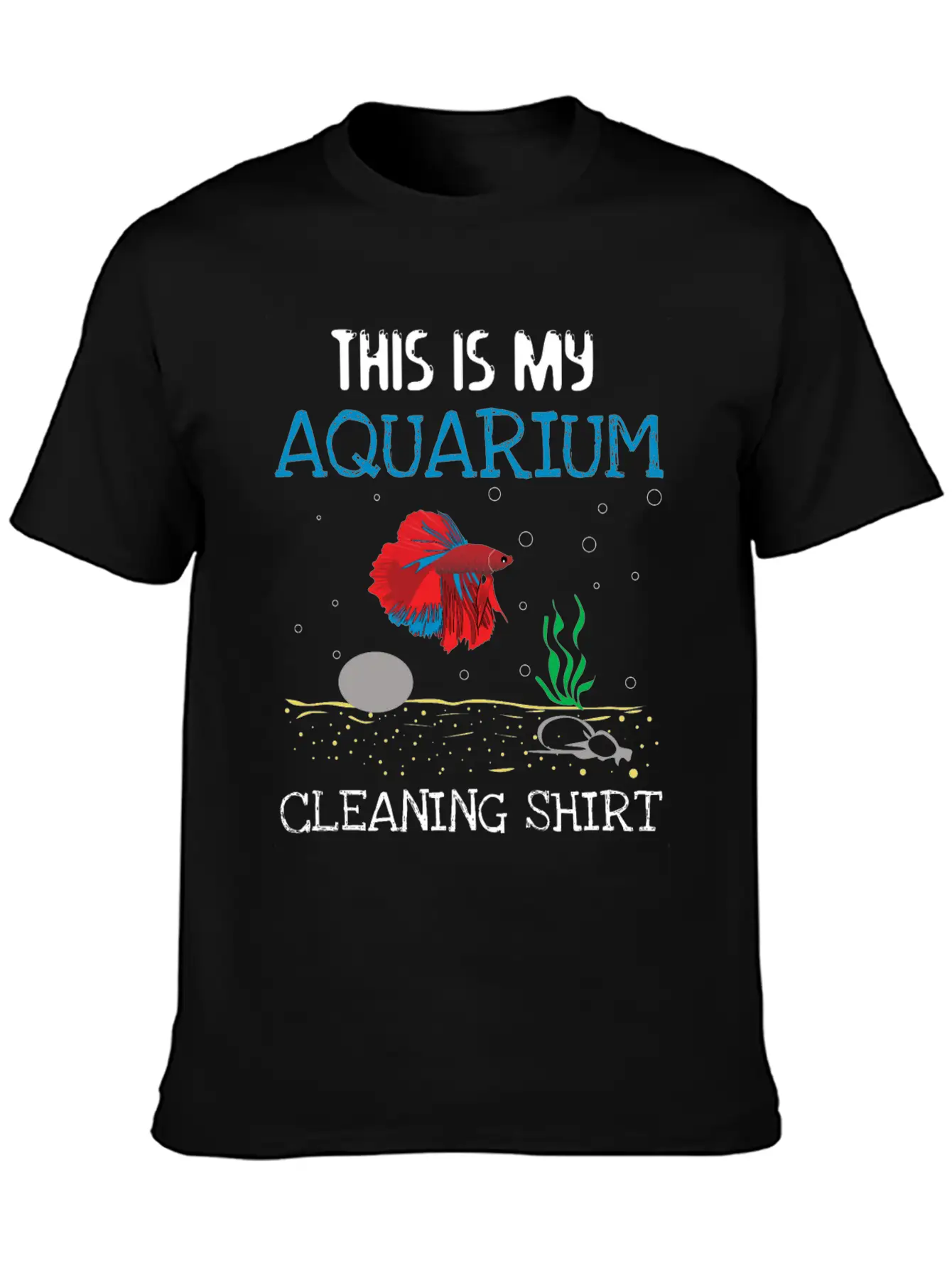 Aquarium Cleaning Shirt Unisex Casual T-Shirt – Clean Design For Daily Comfort