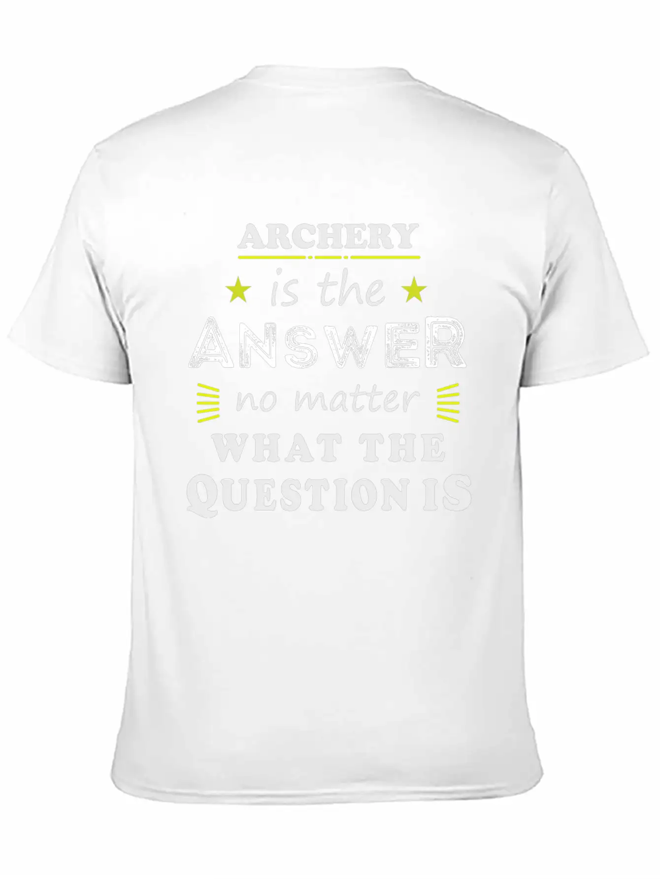 Archery Funny Saying Cool Sport Hobby Gift Modern Fit Casual T-Shirt – Clean And Versatile Design