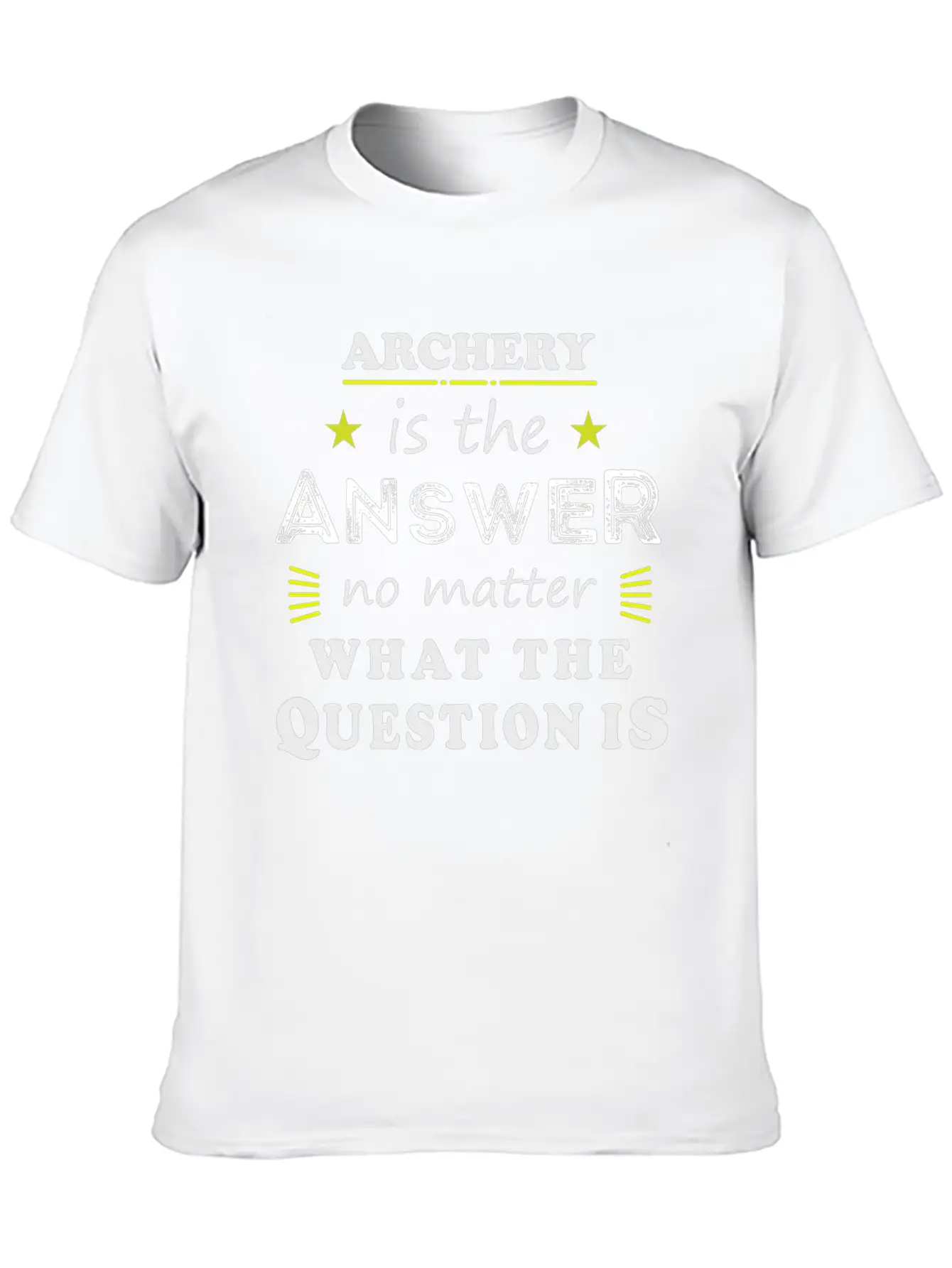 Archery Funny Saying Cool Sport Hobby Gift Modern Fit Casual T-Shirt – Clean And Versatile Design