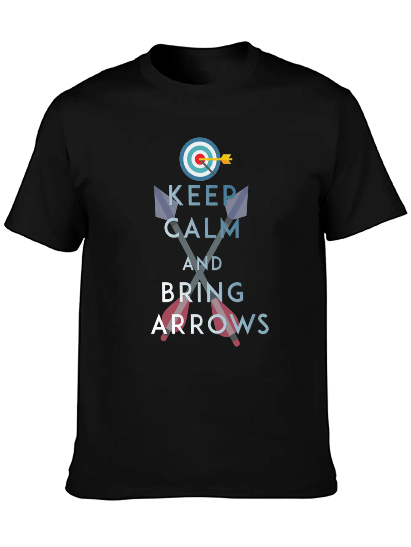 Archery - Keep Calm And Bring Arrows Basic Graphic T-Shirt – Daily Comfort In Soft Cotton