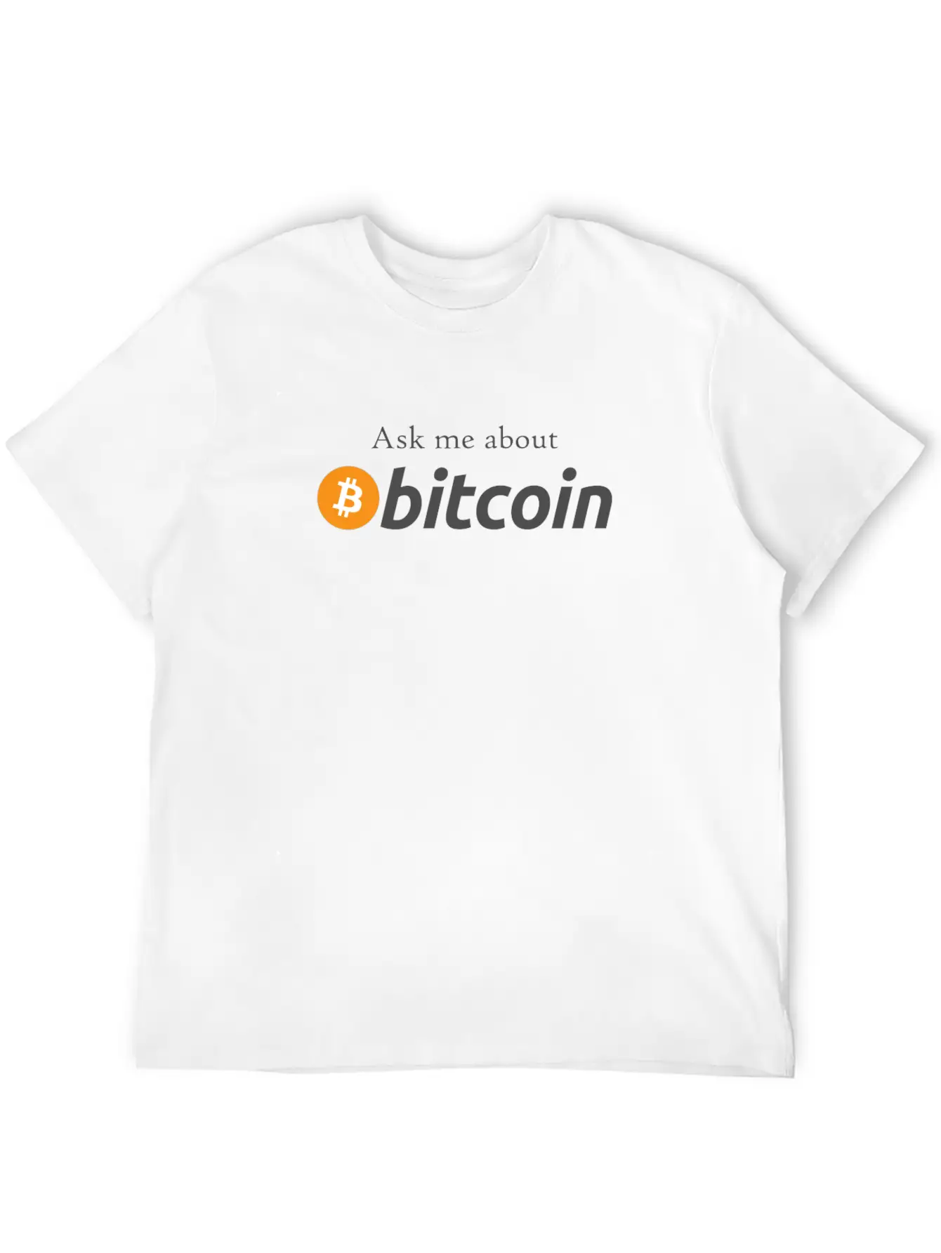 Ask Me About Bitcoin I Cool BTC Fun Design Essential Cotton Tee For Daily Outfits – Unisex Style