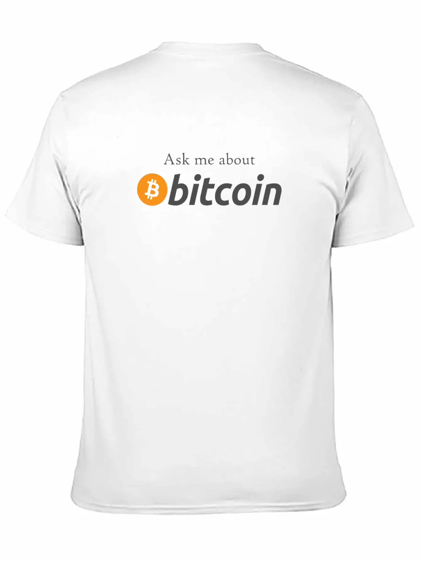 Ask Me About Bitcoin I Cool BTC Fun Design Essential Cotton Tee For Daily Outfits – Unisex Style