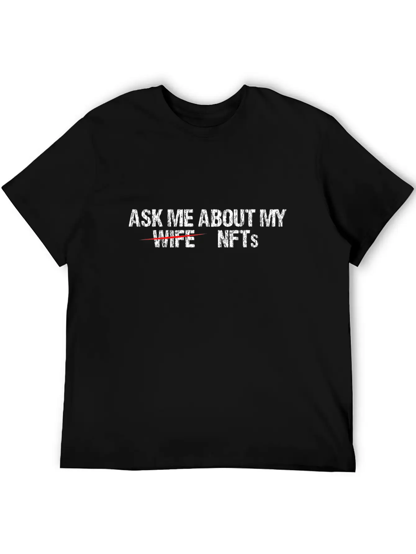 Ask Me About Nft Non-Fungible Token Crypto Art NFT Relaxed Everyday Tee – Lightweight And Durable Cotton
