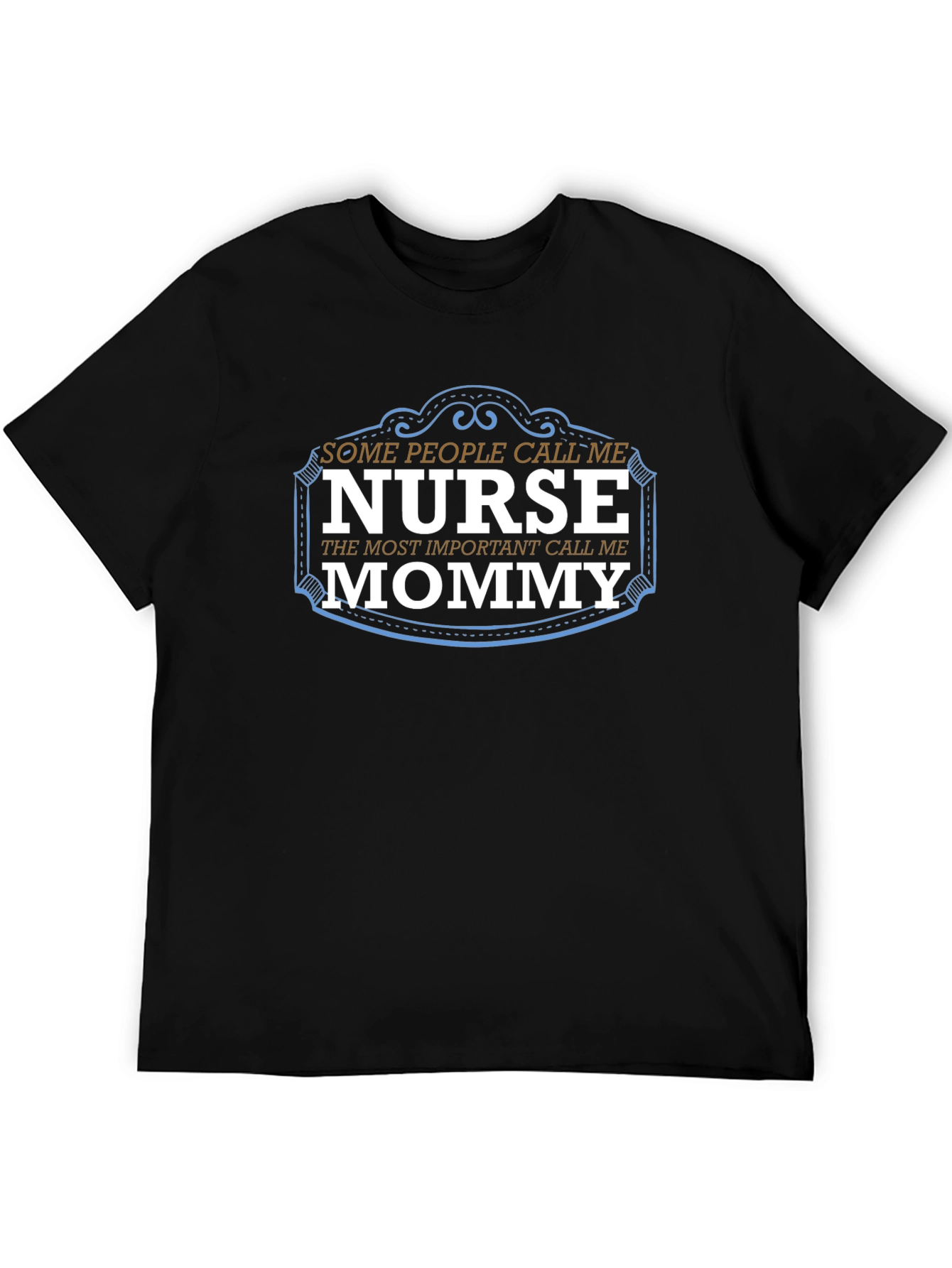 Nurse Mommy T-Shirt - Gift for Mom
