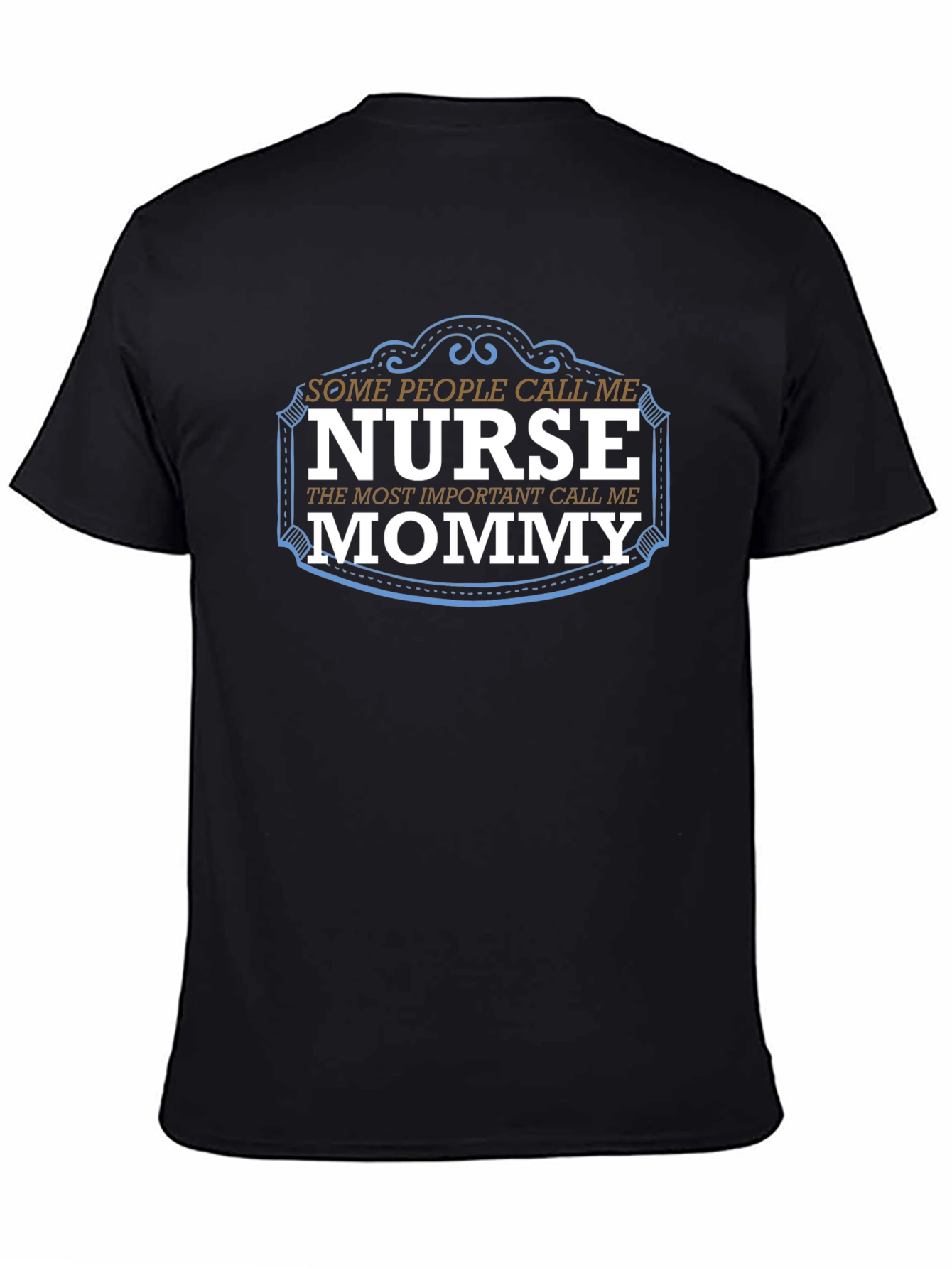 Nurse Mommy T-Shirt - Gift for Mom