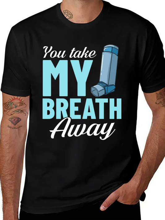 Asthma Inhaler Pump Medicine Treatment Asthmatic Unisex Casual T-Shirt – Clean Design For Daily Comfort
