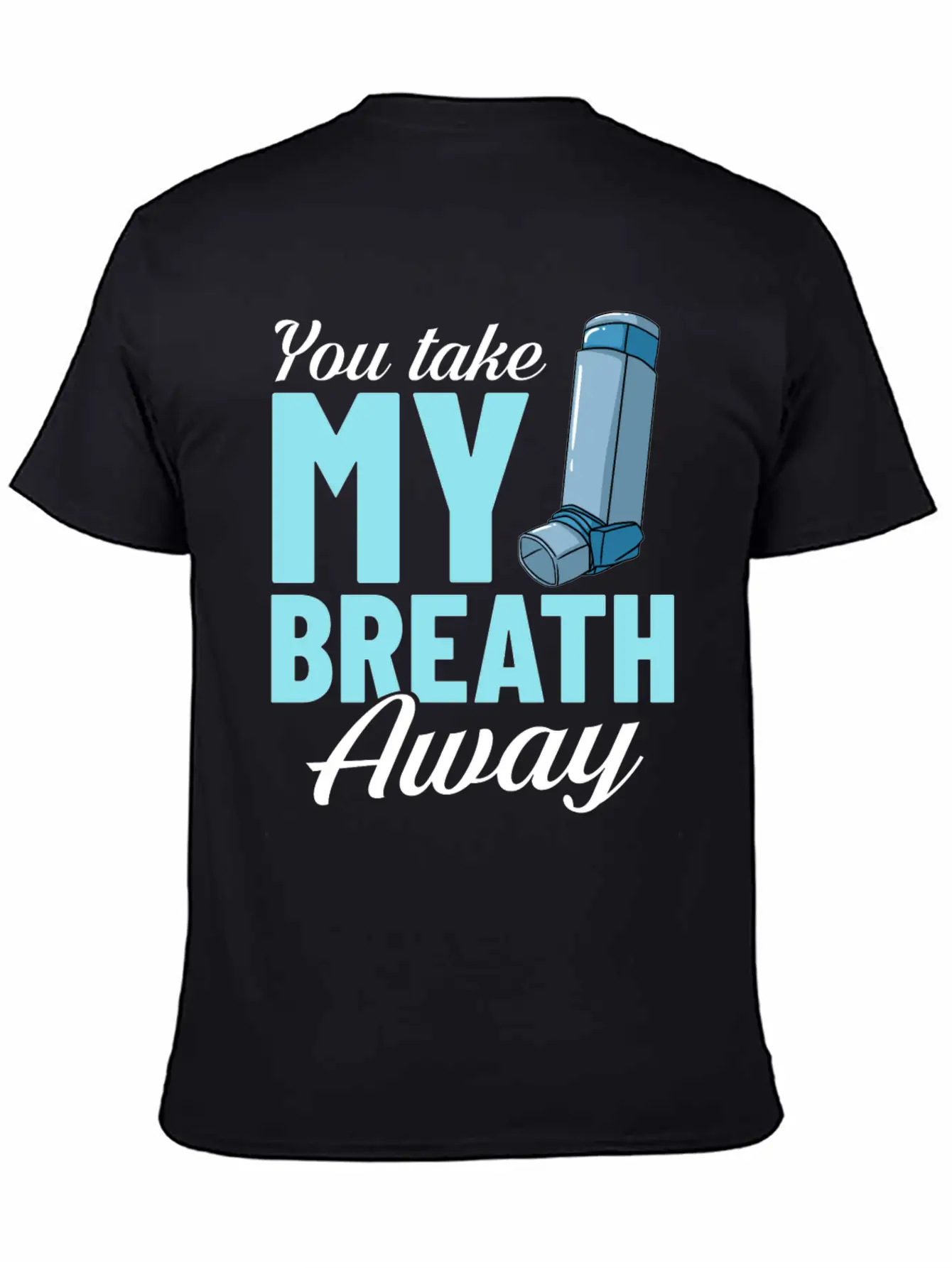 Asthma Inhaler Pump Medicine Treatment Asthmatic Unisex Casual T-Shirt – Clean Design For Daily Comfort