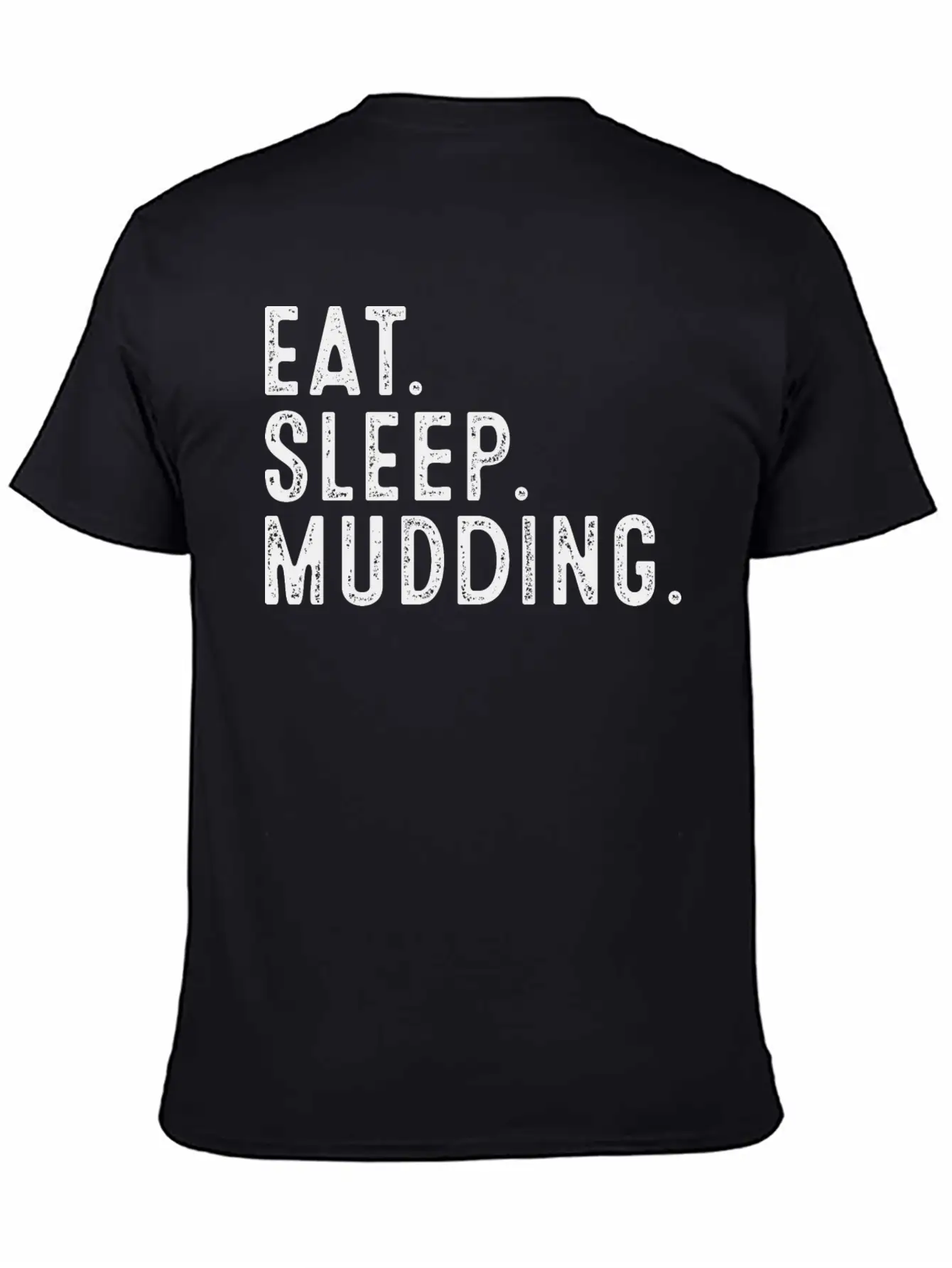 Atv Riding Eat Sleep Mudding T-Shirts Lightweight Cotton T-Shirt – Daily Comfort Graphic Shirt