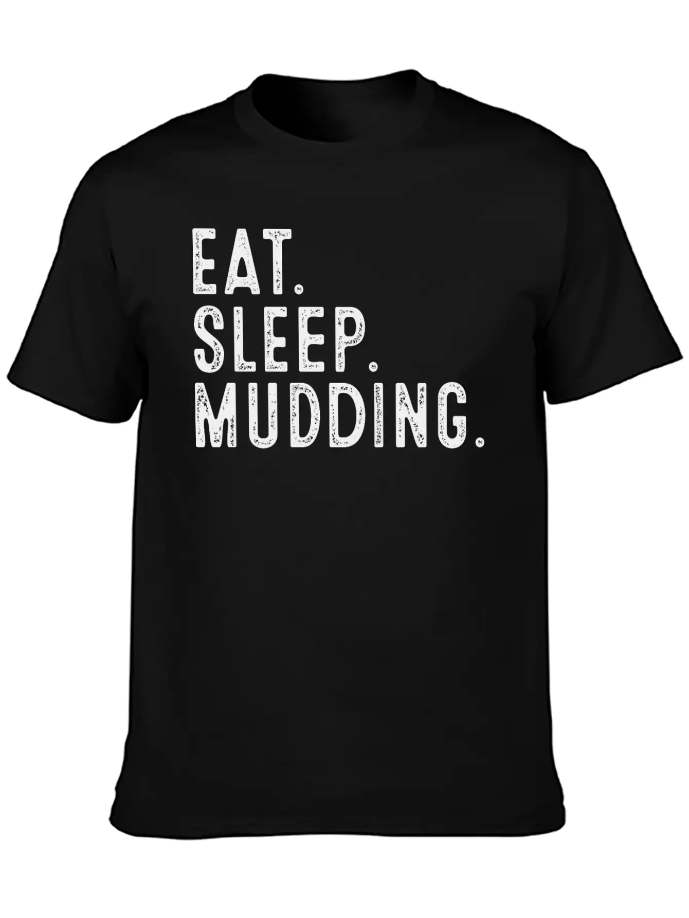 Atv Riding Eat Sleep Mudding T-Shirts Lightweight Cotton T-Shirt – Daily Comfort Graphic Shirt