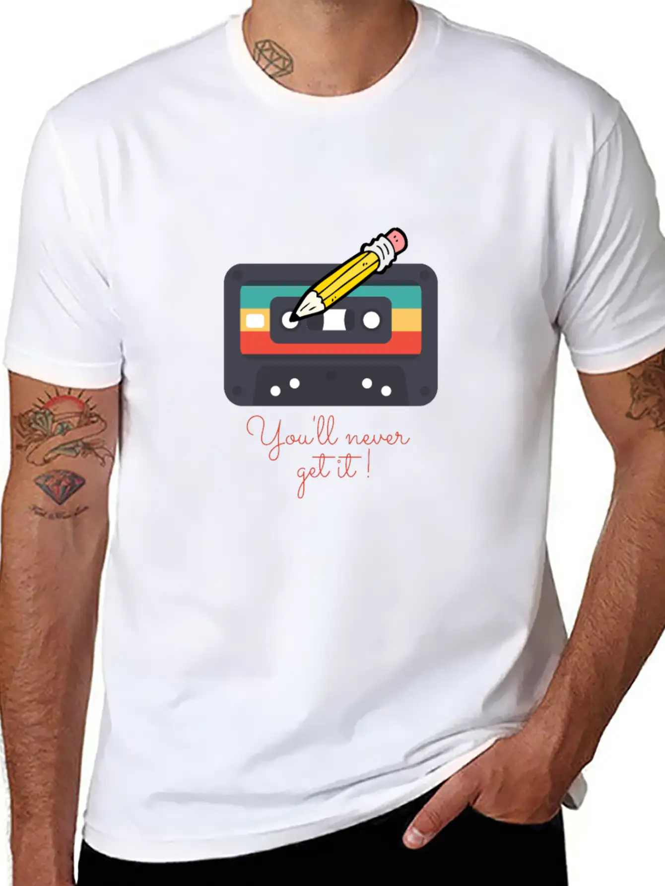 Audio Cassette Tape And Pencil You'll Never Get It Unisex Casual T-Shirt – Clean Design For Daily Comfort