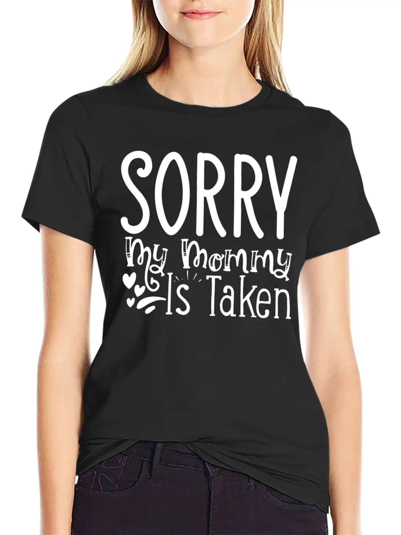 Aunt Line Sorry My Mommy Is Taken Lightweight Cotton T-Shirt – Daily Comfort Graphic Shirt