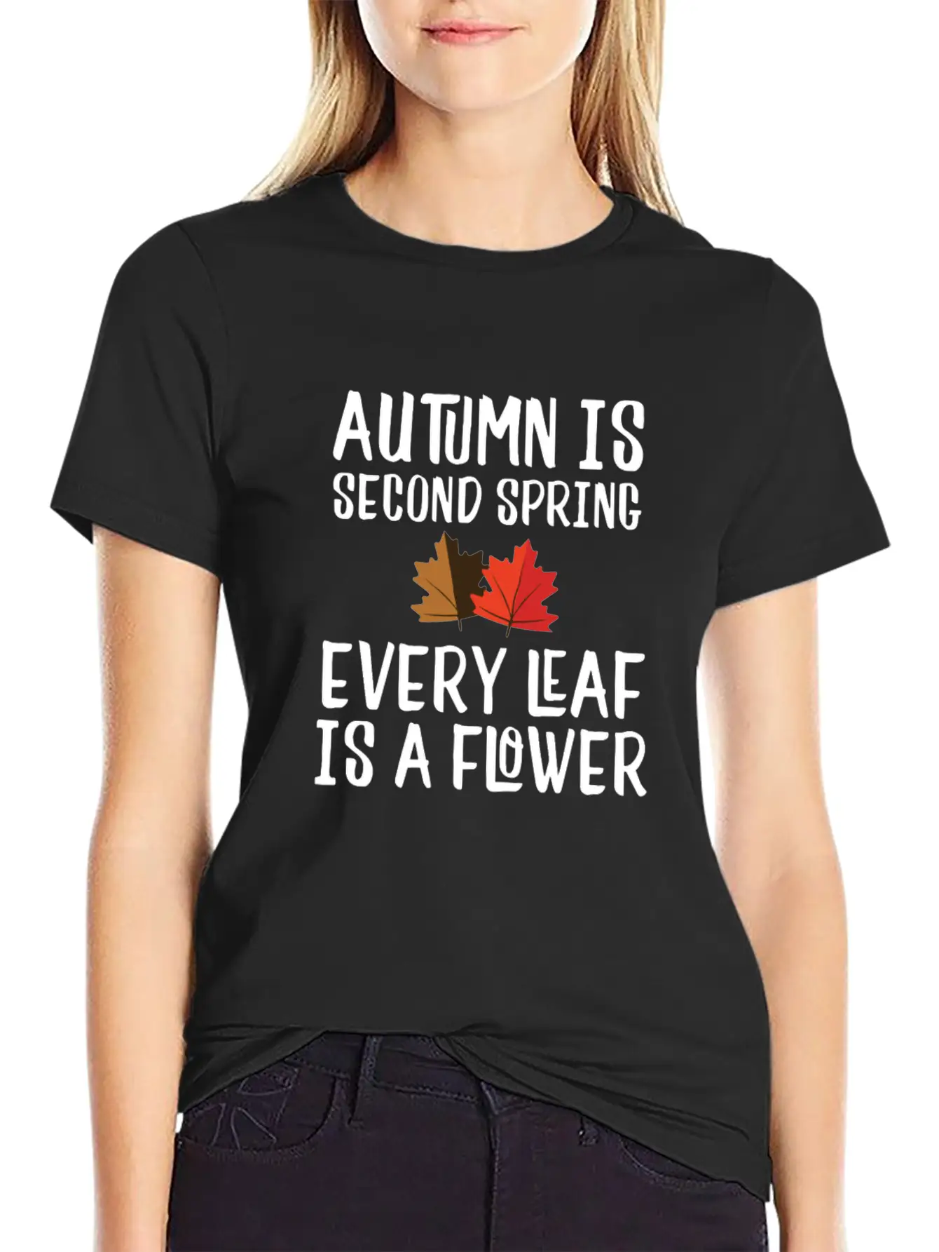 Autumn Is Second Spring, Every Leaf Is A Flower Lightweight Cotton T-Shirt – Daily Comfort Graphic Shirt