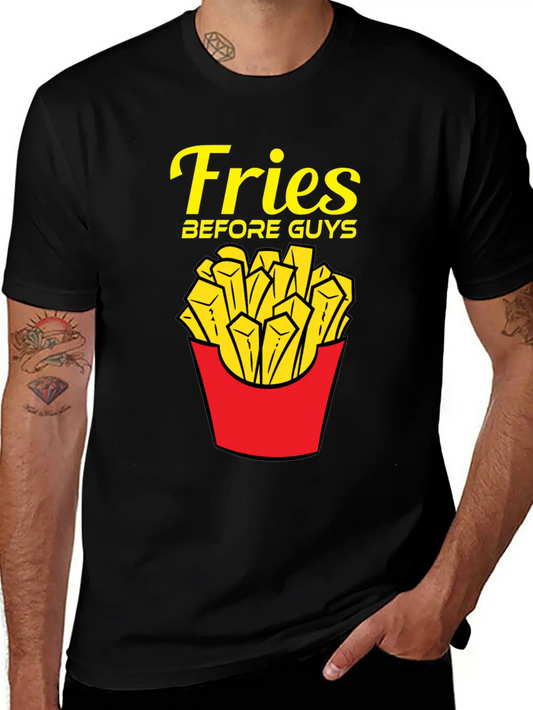 Awesome & Trendy Tshirt Designs Fries Before Guys Lightweight Cotton T-Shirt – Daily Comfort Graphic Shirt