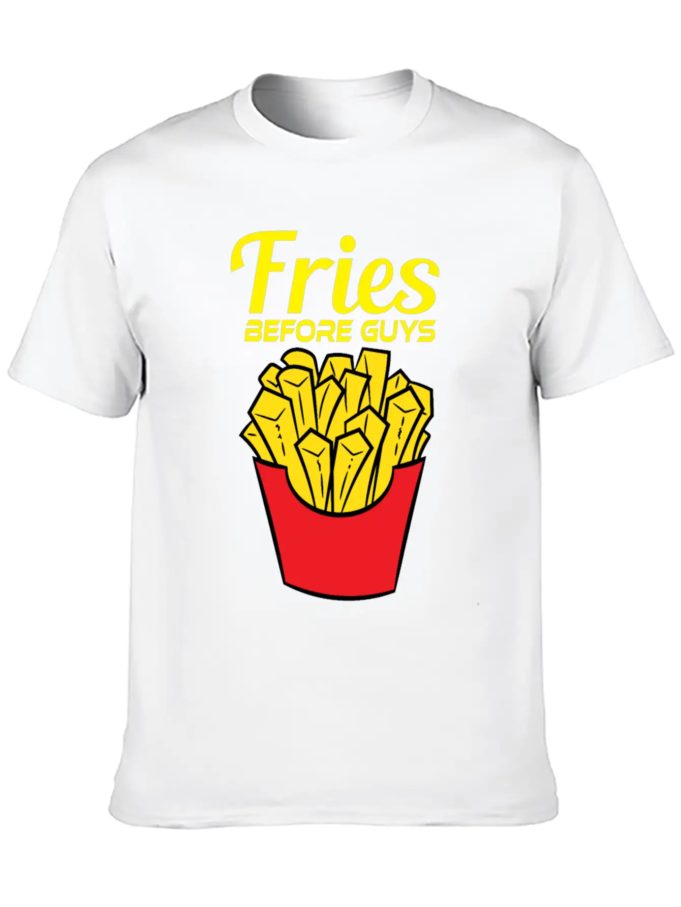 Awesome & Trendy Tshirt Designs Fries Before Guys Lightweight Cotton T-Shirt – Daily Comfort Graphic Shirt