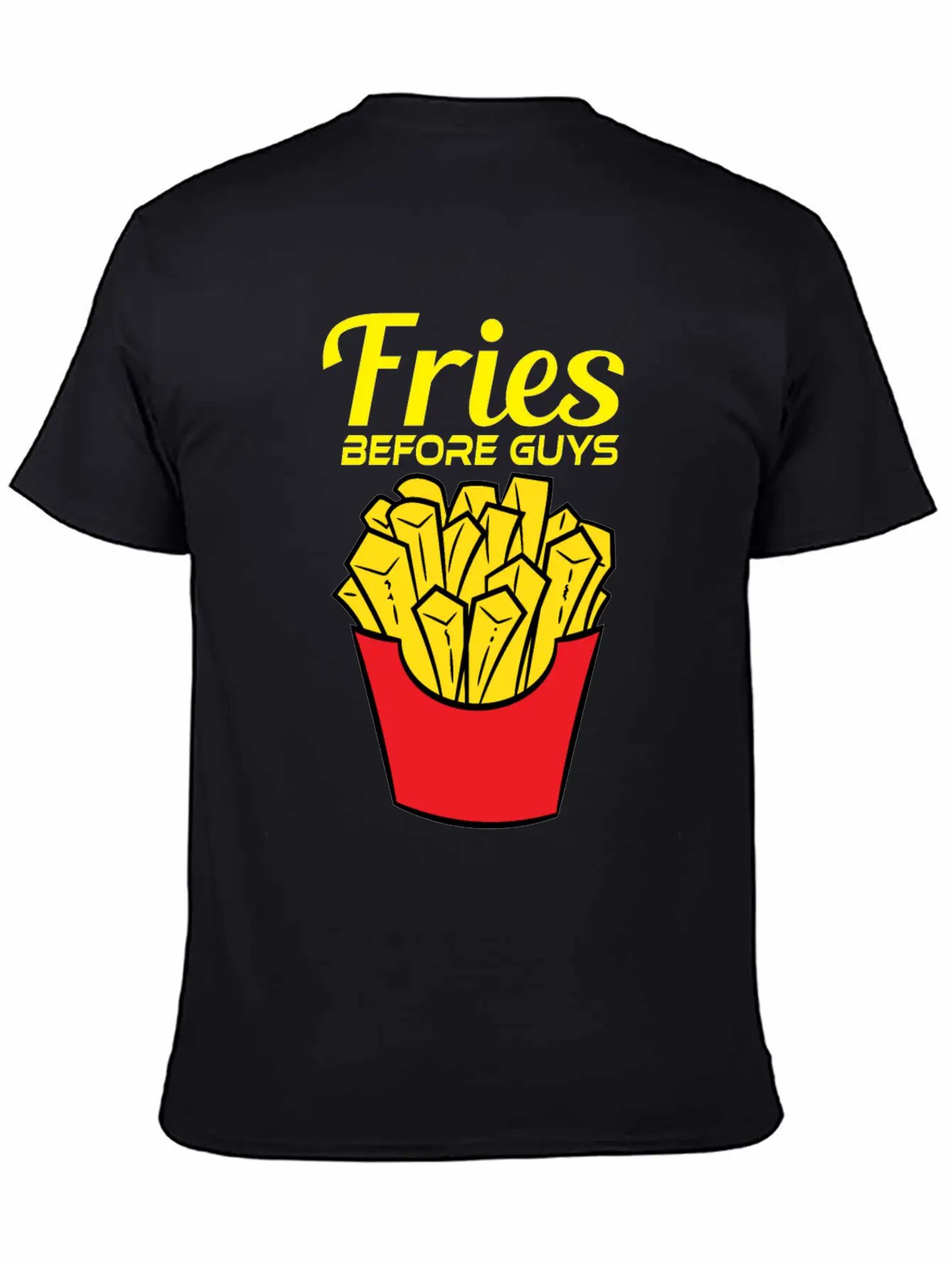 Awesome & Trendy Tshirt Designs Fries Before Guys Lightweight Cotton T-Shirt – Daily Comfort Graphic Shirt