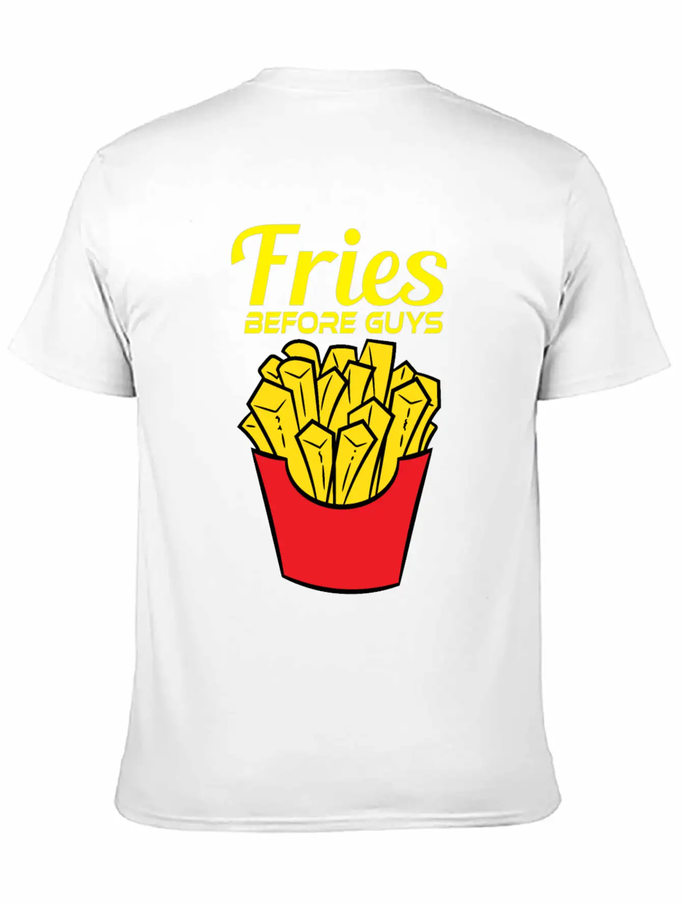 Awesome & Trendy Tshirt Designs Fries Before Guys Lightweight Cotton T-Shirt – Daily Comfort Graphic Shirt