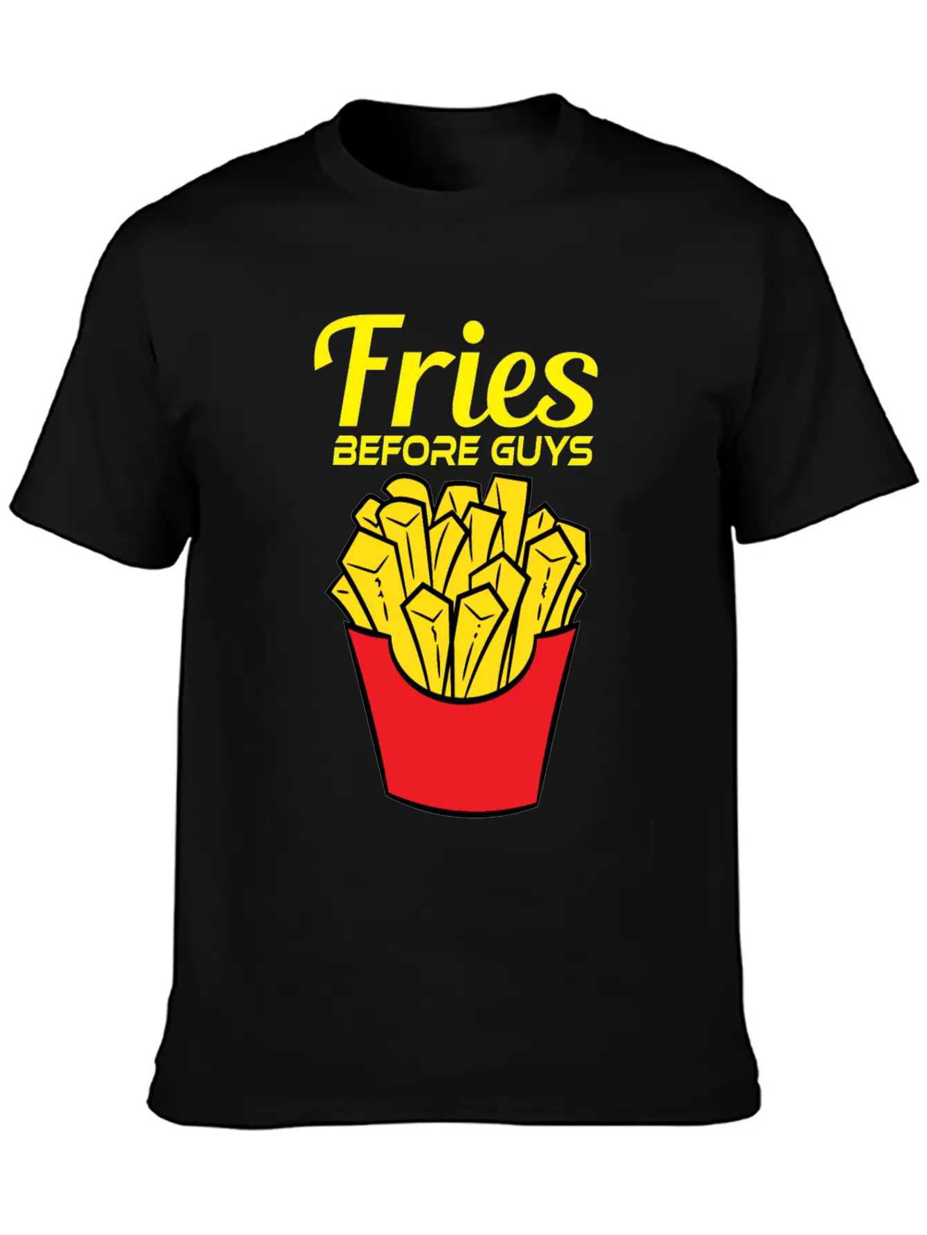 Awesome & Trendy Tshirt Designs Fries Before Guys Lightweight Cotton T-Shirt – Daily Comfort Graphic Shirt