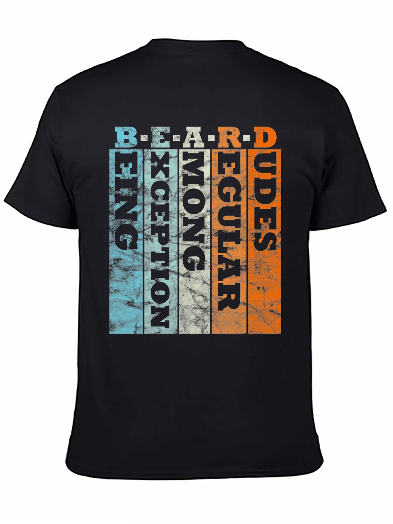 B E A R D - Being Exception Among Regular Dudes Unisex Casual T-Shirt – Clean Design For Daily Comfort