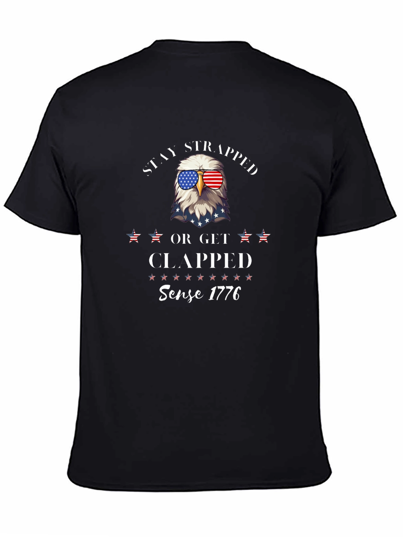 Stay Strapped Eagle T-Shirt Patriotic Design