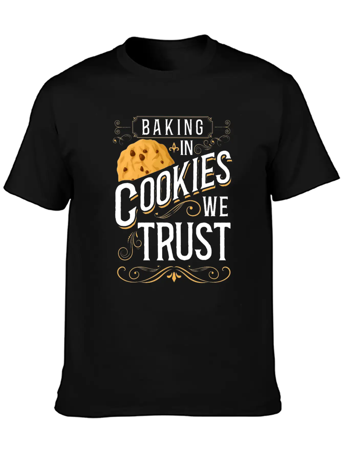 Bake Baking Cookie In Cookies We Classic Fit Graphic Tee For Daily Comfort – Unisex Cotton Shirt
