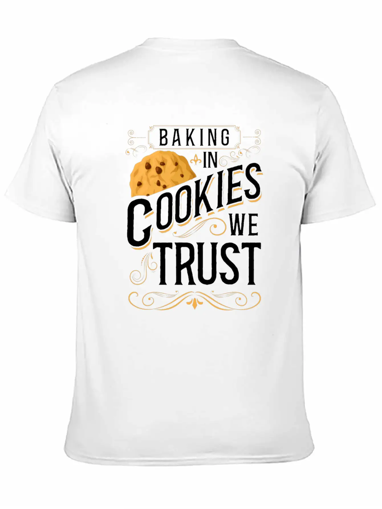 Bake Baking Cookie In Cookies We Classic Fit Graphic Tee For Daily Comfort – Unisex Cotton Shirt