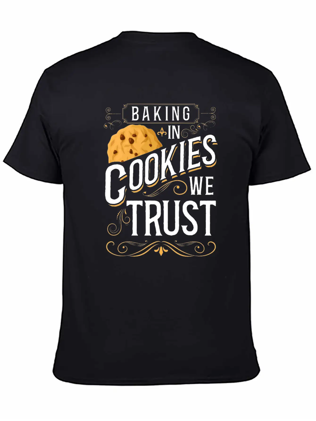Bake Baking Cookie In Cookies We Classic Fit Graphic Tee For Daily Comfort – Unisex Cotton Shirt