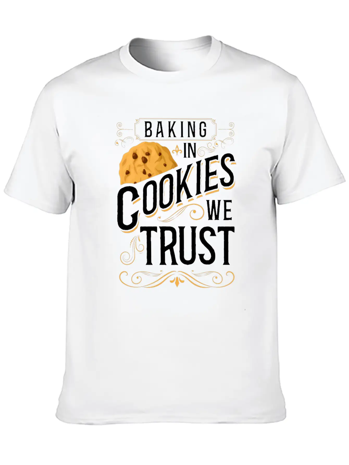 Bake Baking Cookie In Cookies We Classic Fit Graphic Tee For Daily Comfort – Unisex Cotton Shirt