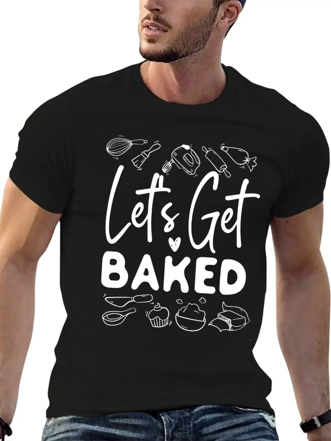 Bake Baking Let'S Get Baked Unisex Casual T-Shirt – Clean Design For Daily Comfort